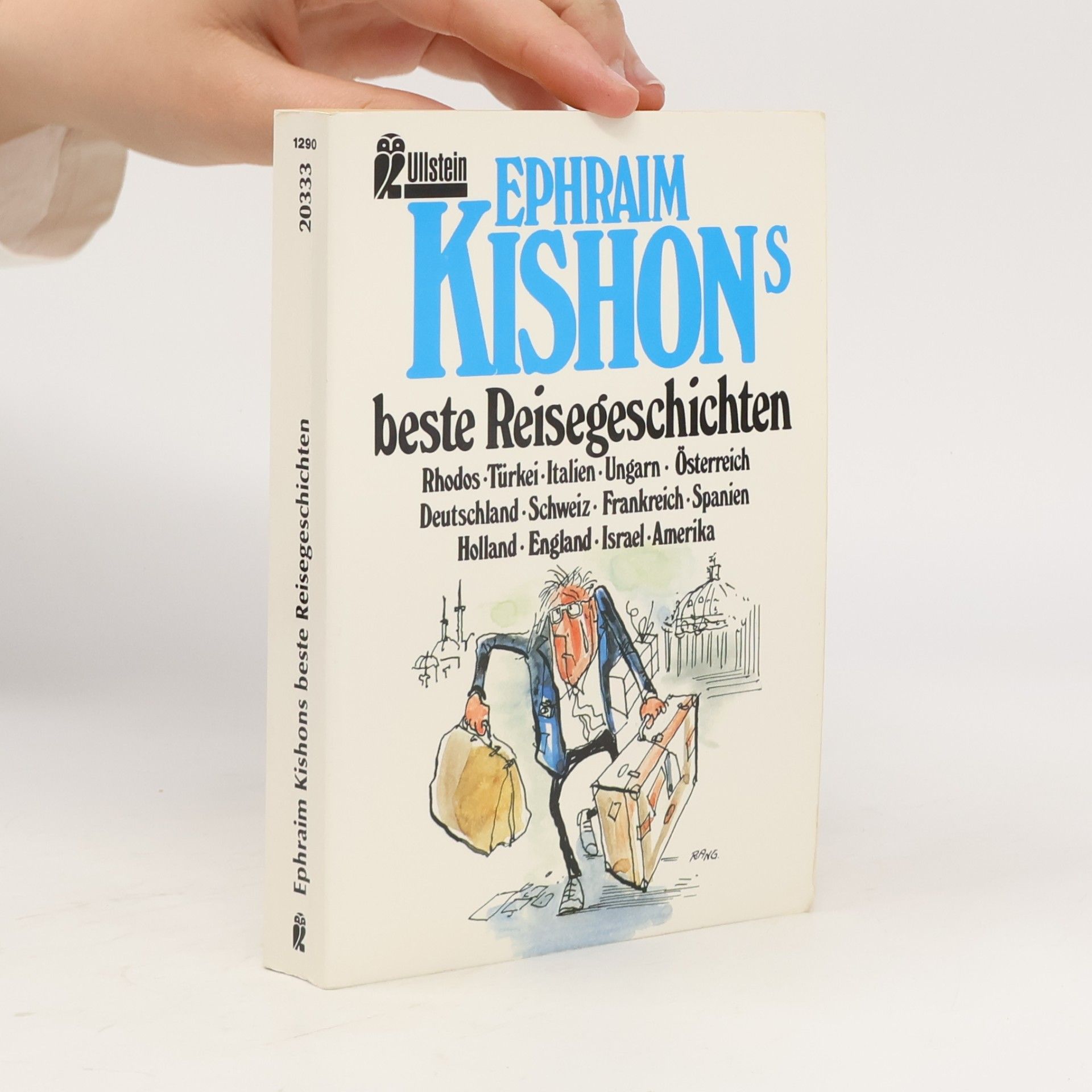 Efrajim Kišon Kishons beste Reisegeschichten