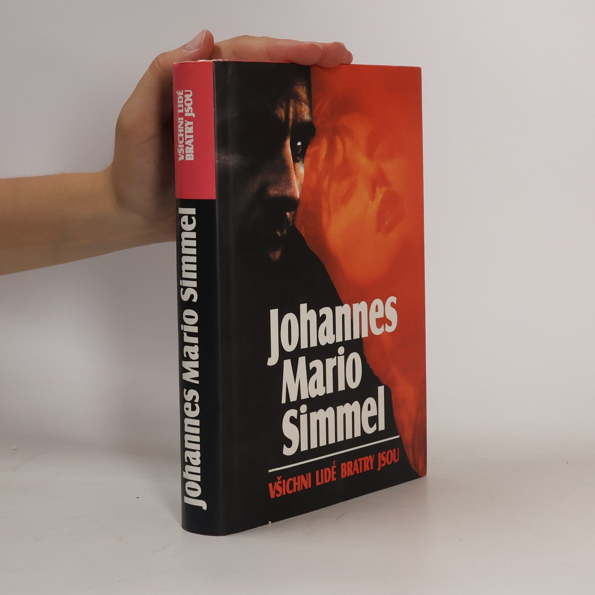 Johannes Mario Simmel Všichni lidé bratry jsou