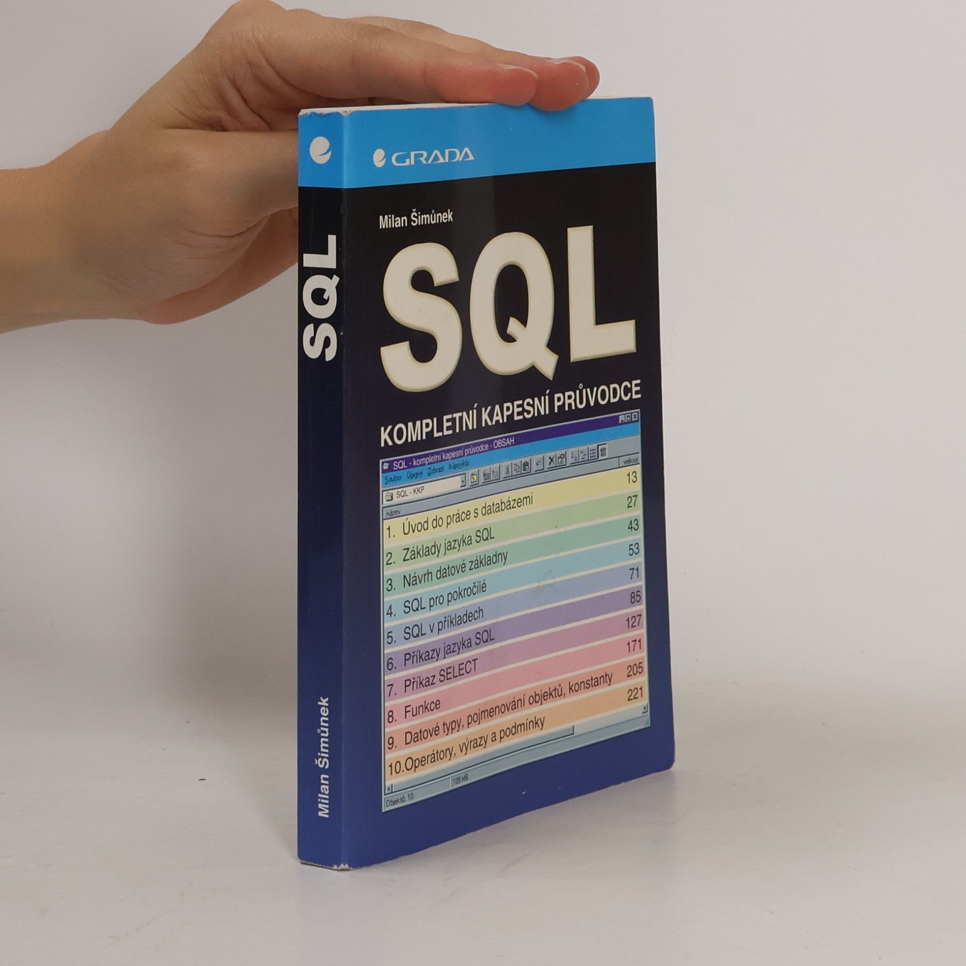Milan Šimůnek SQL: Kompletní kapesní průvodce