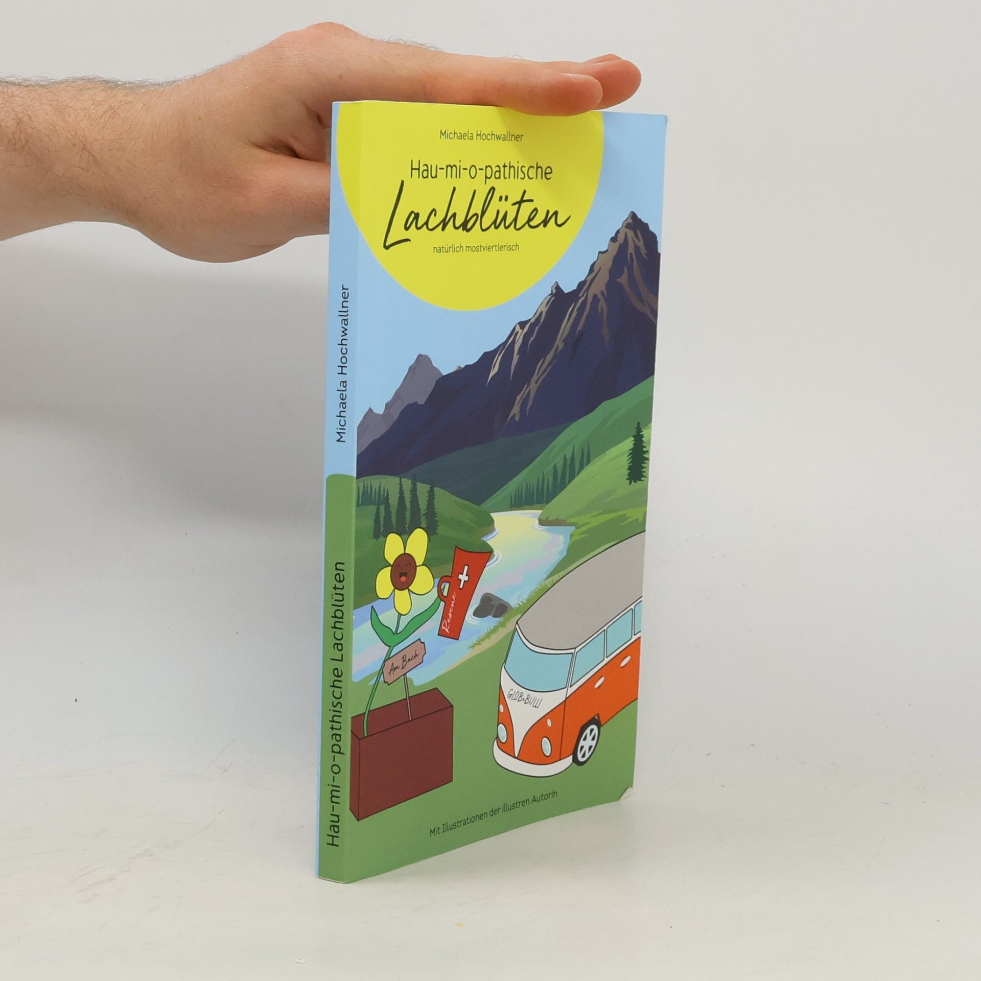 Michaela Hochwallner Hau-mi-o-pathische Lachblüten