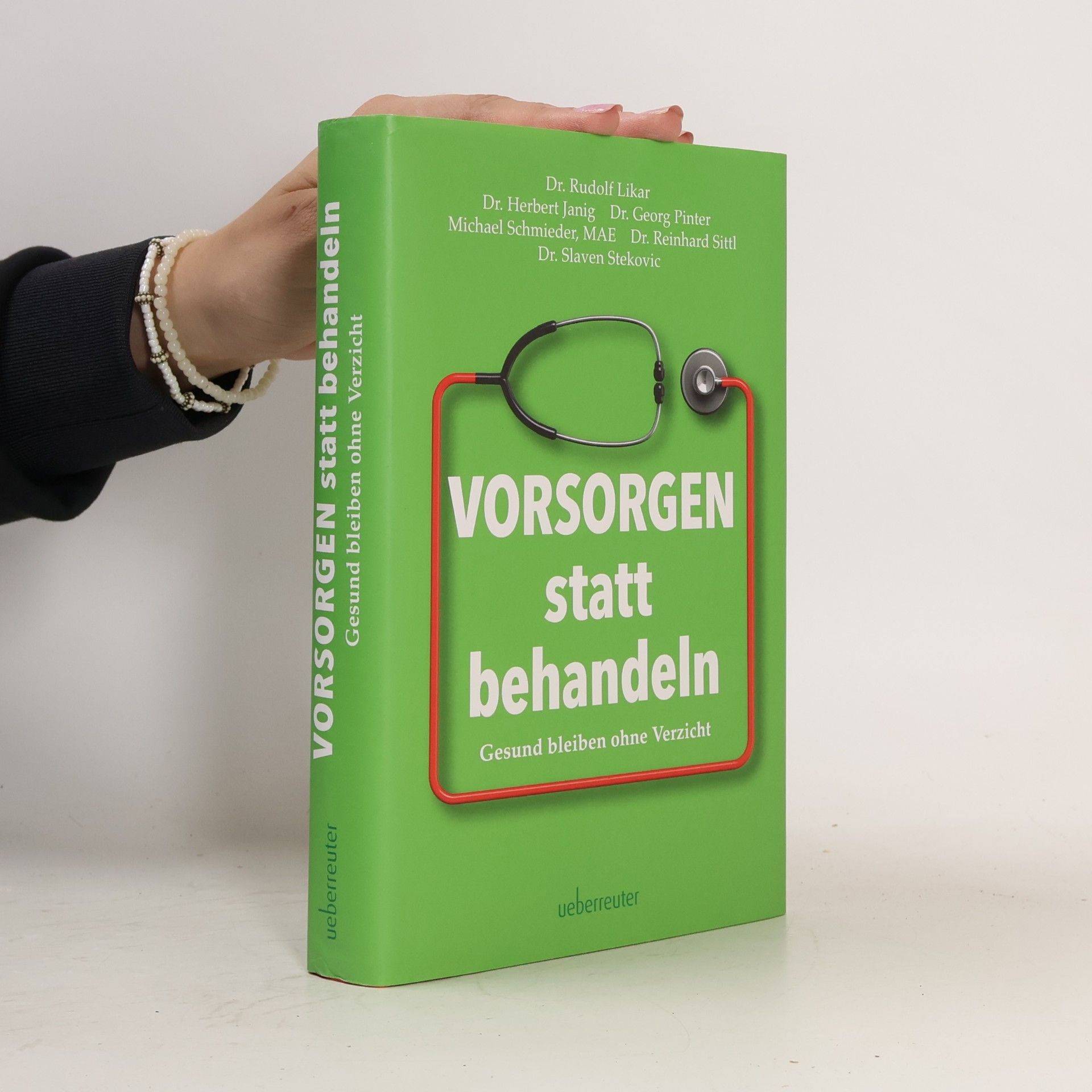 Rudolf Likar Vorsorgen statt behandeln