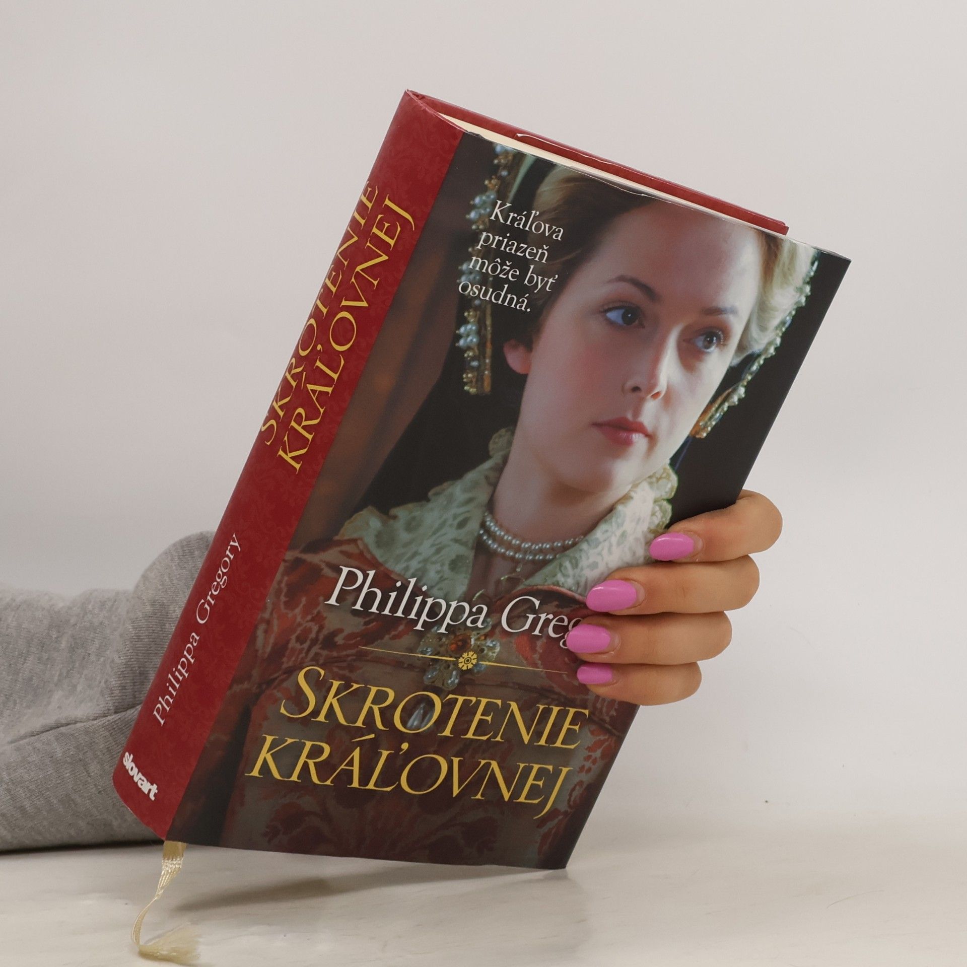 Philippa Gregoryová Skrotenie kráľovnej