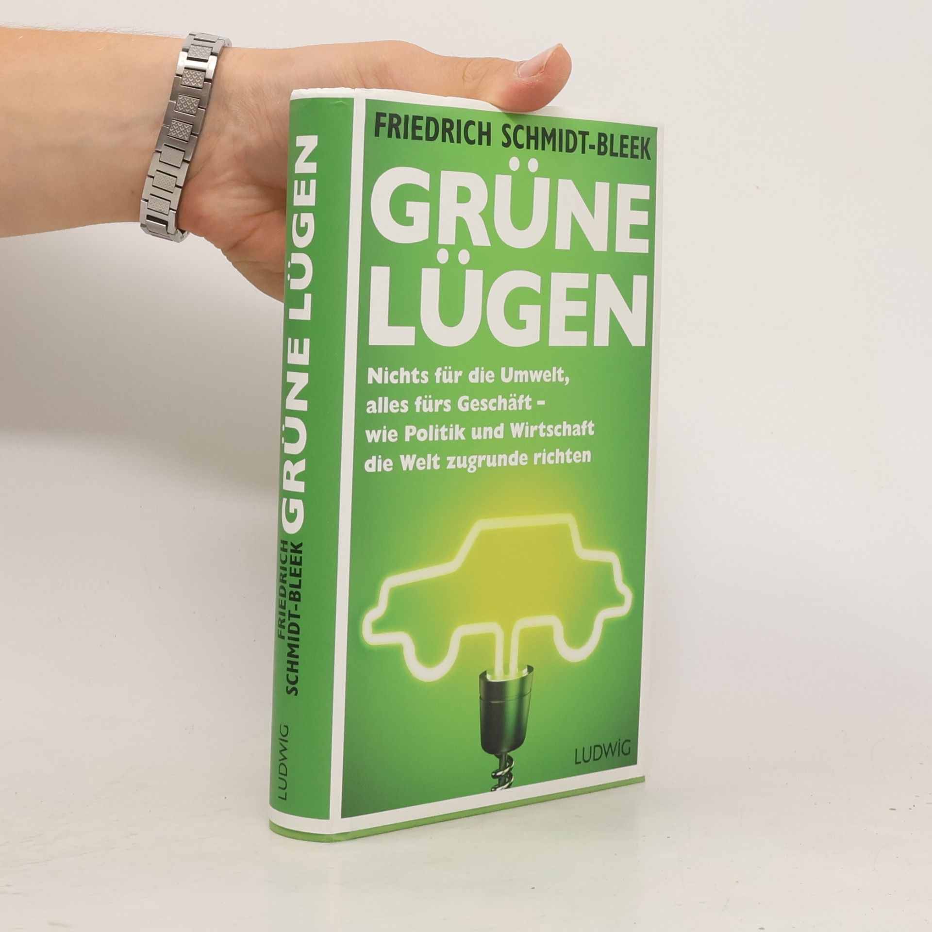 Friedrich Schmidt Bleek Grüne Lügen