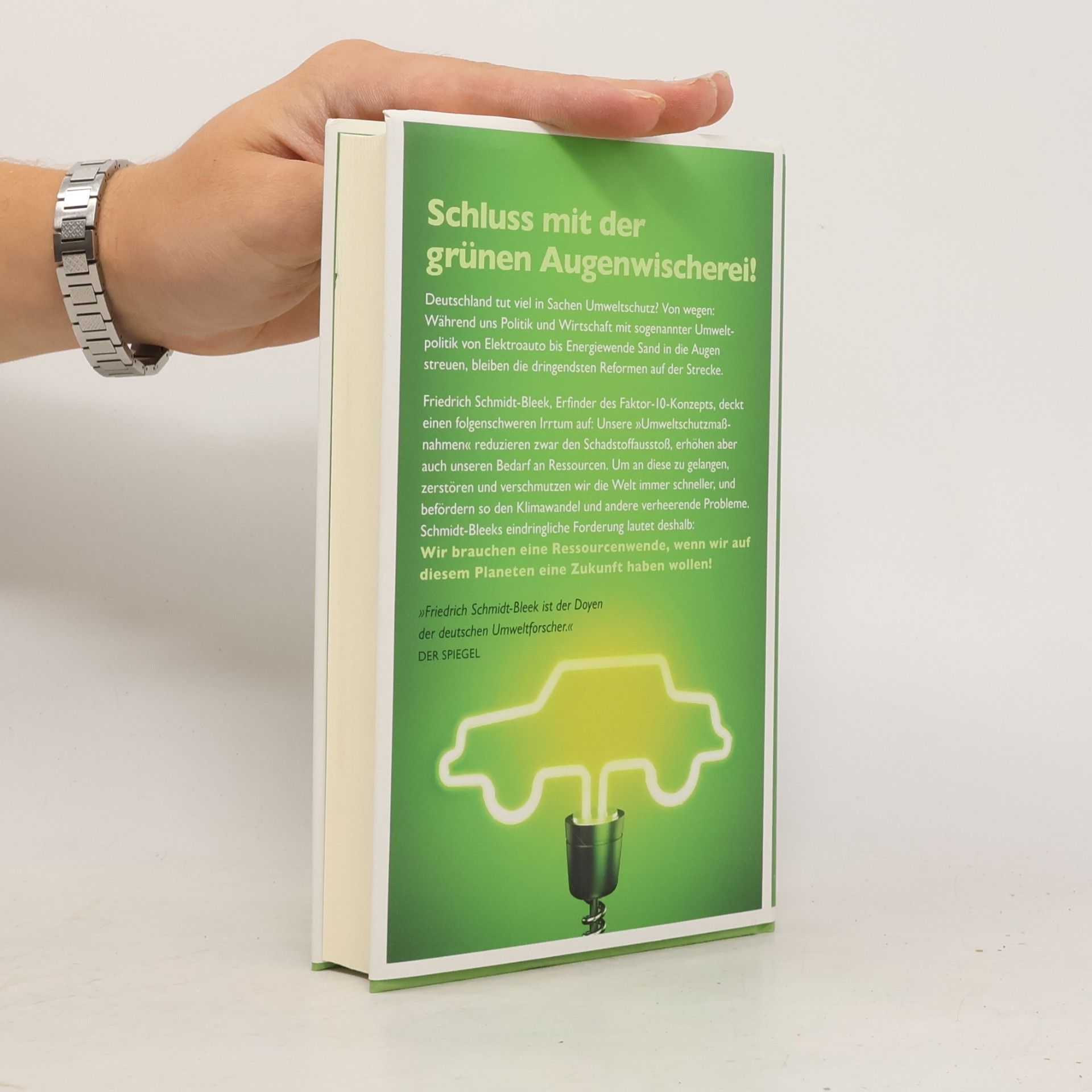 Friedrich Schmidt-Bleek Grüne Lügen