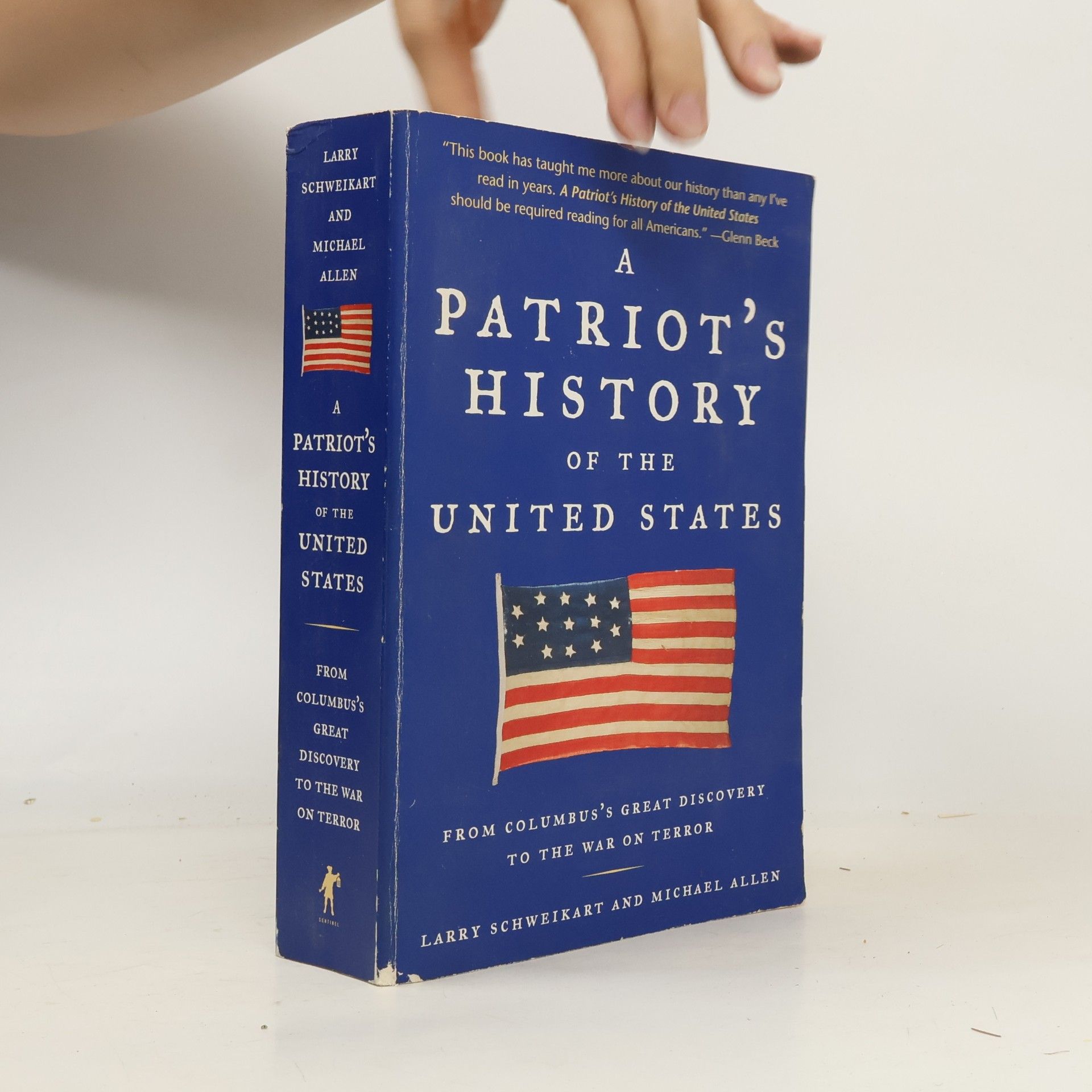 Larry Schweikart A Patriot's History of the United States