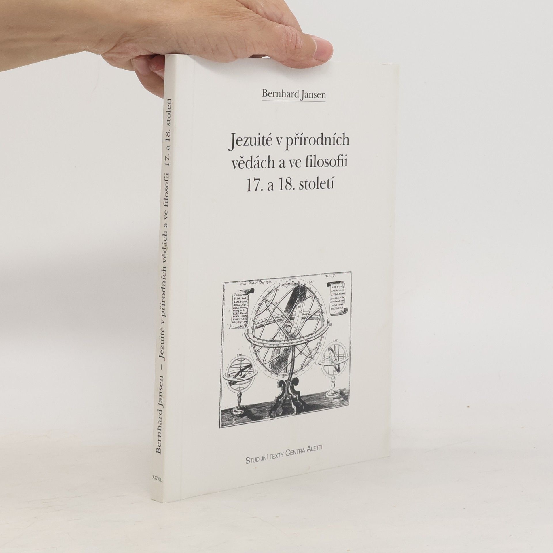 Bernhard Jansen Jezuité v přírodních vědách a ve filosofii 17. a 18. století