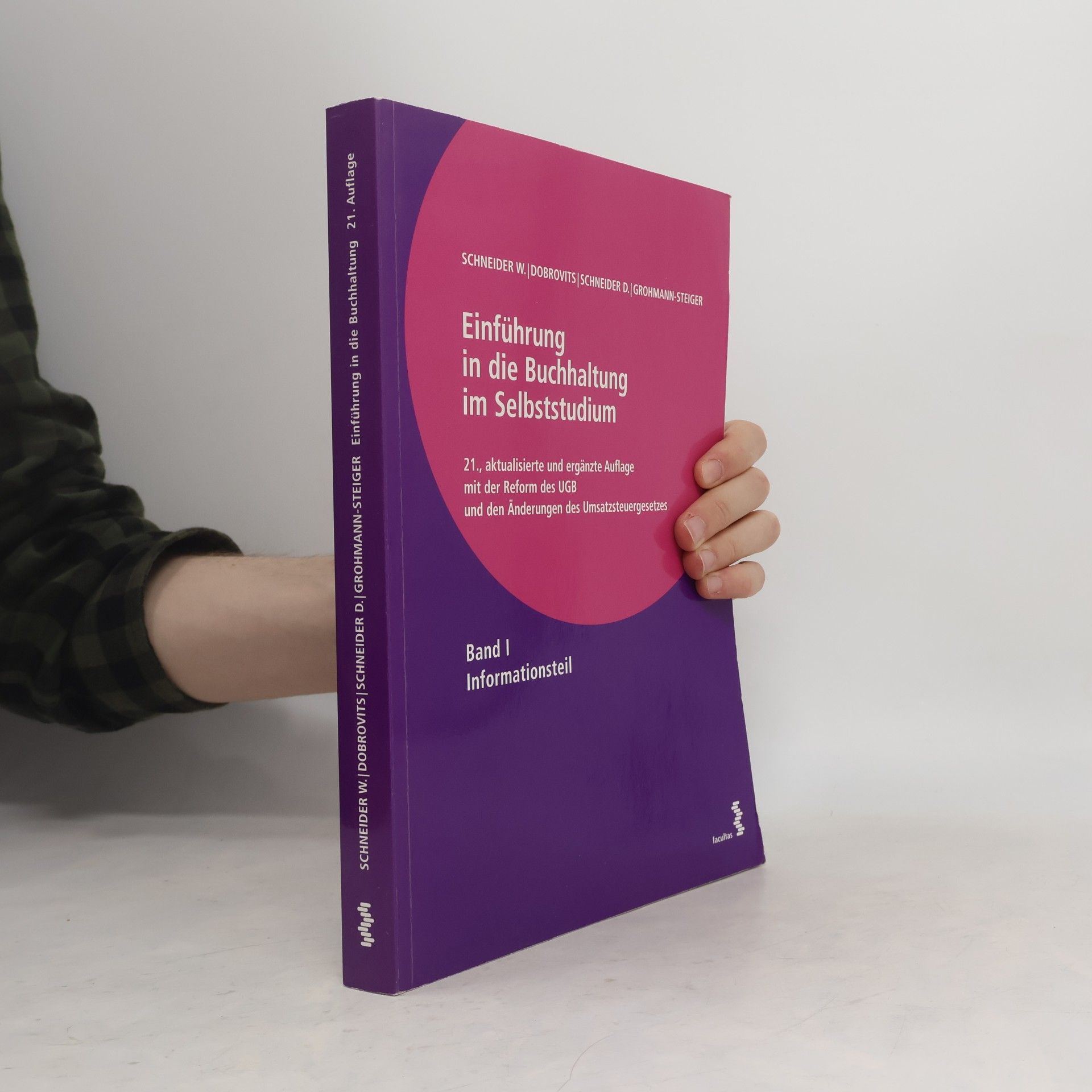 Wilfried Schneider Einführung in die Buchhaltung im Selbststudium I
