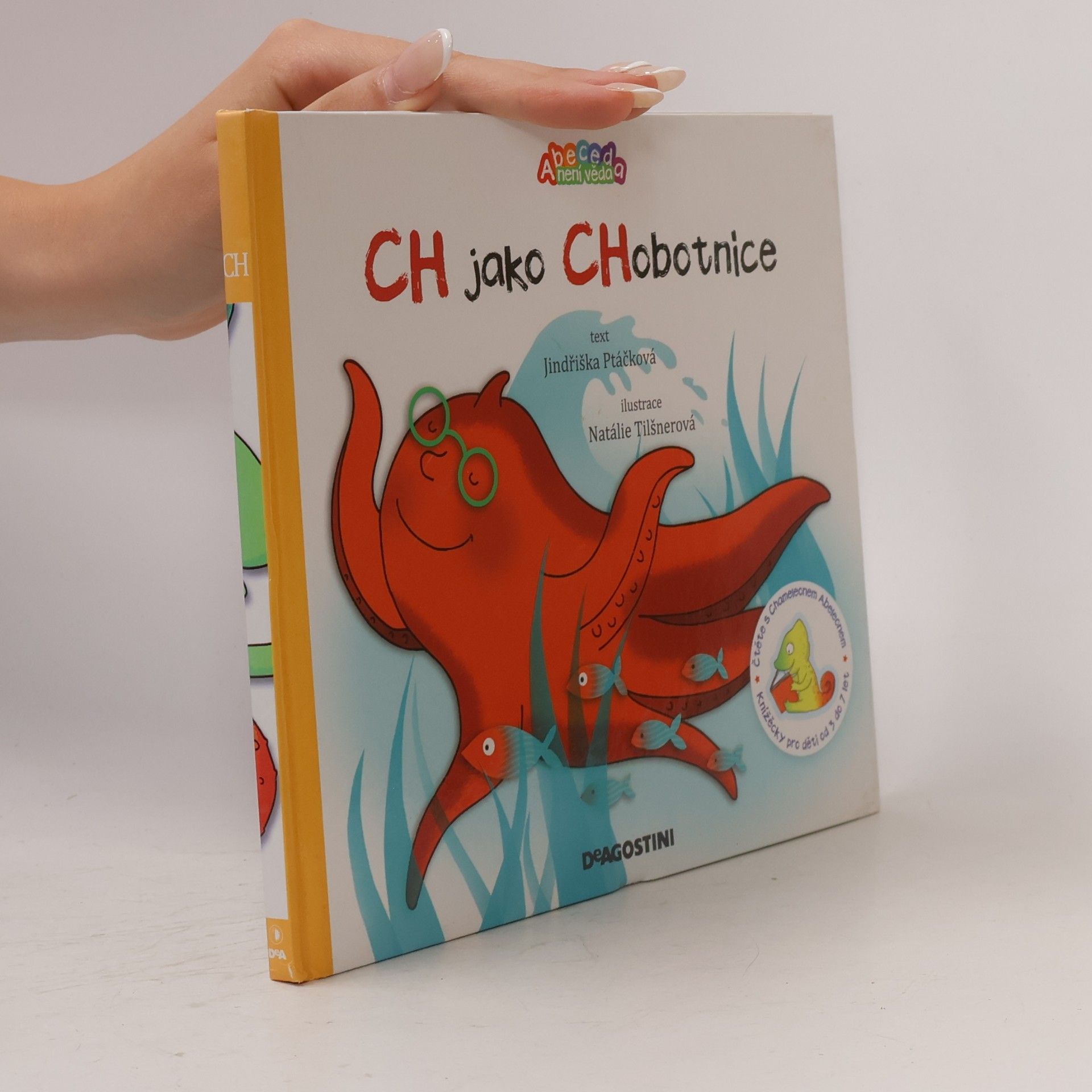 Jindřiška Ptáčková Ch jako Chobotnice