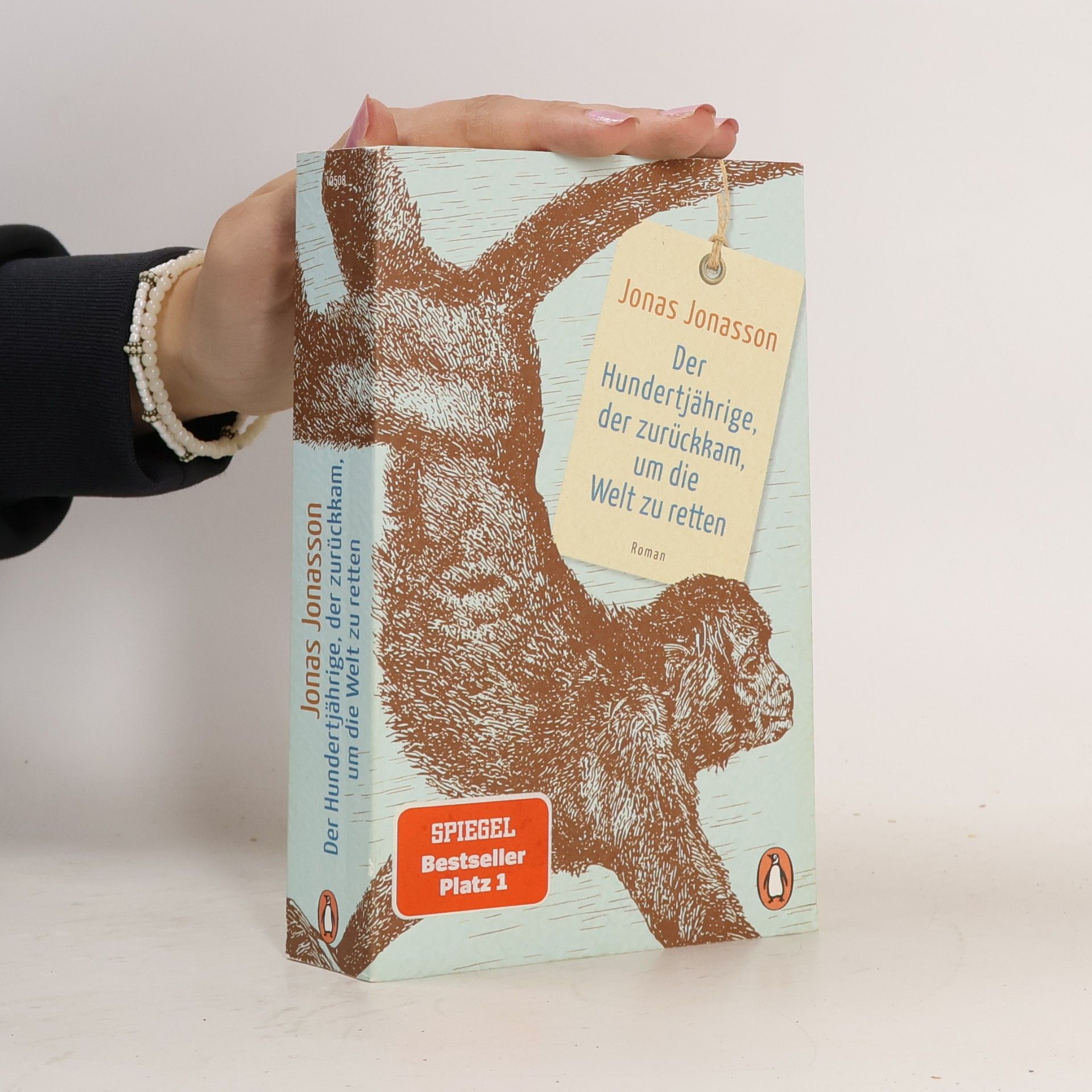 Jonas Jonasson Der Hundertjährige, der zurückkam, um die Welt zu retten