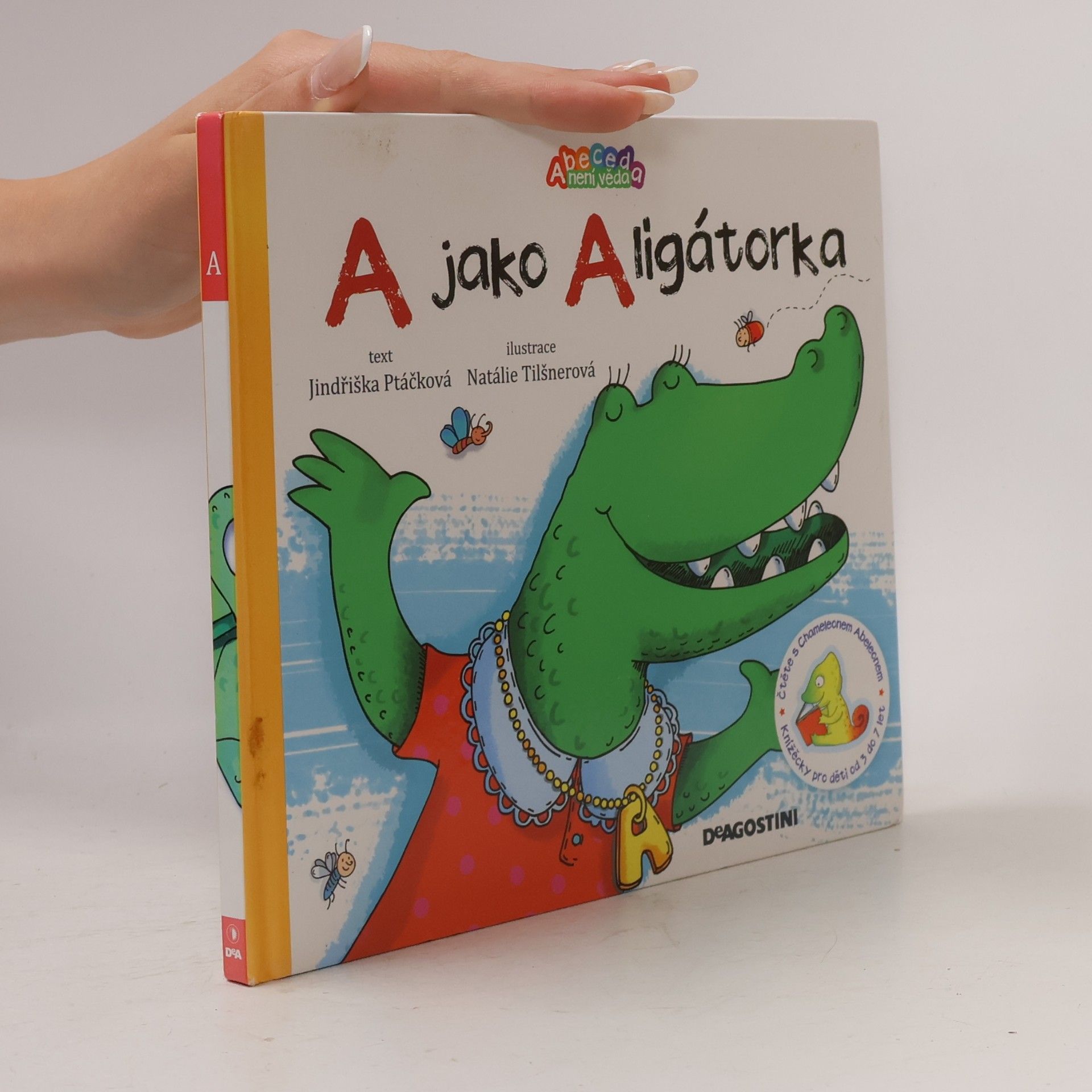 Jindřiška Ptáčková A jako Aligátorka