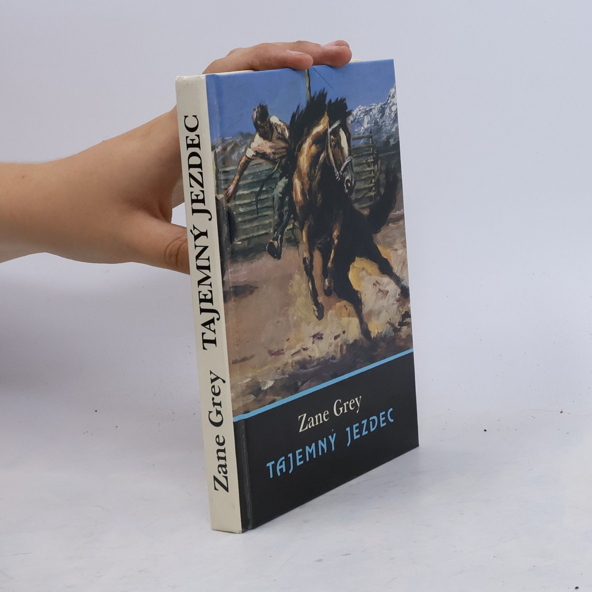 Zane Grey Tajemný jezdec
