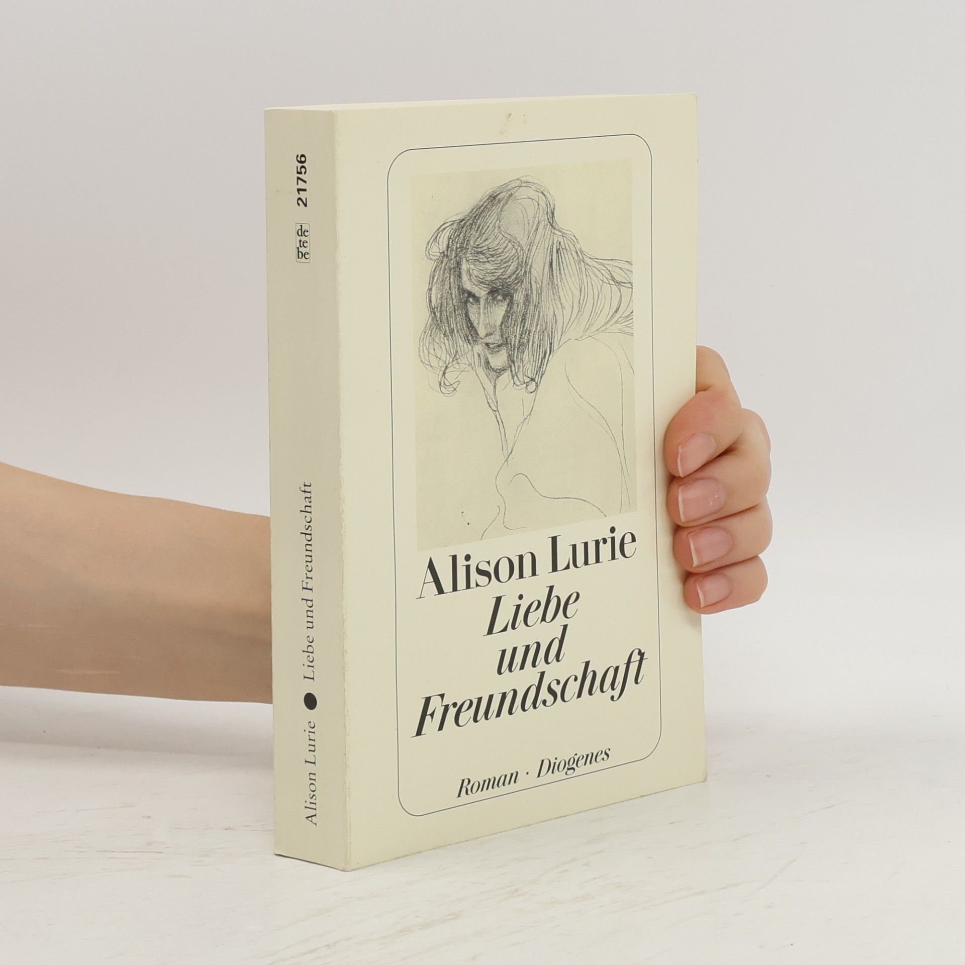 Alison Lurie Liebe und Freundschaft
