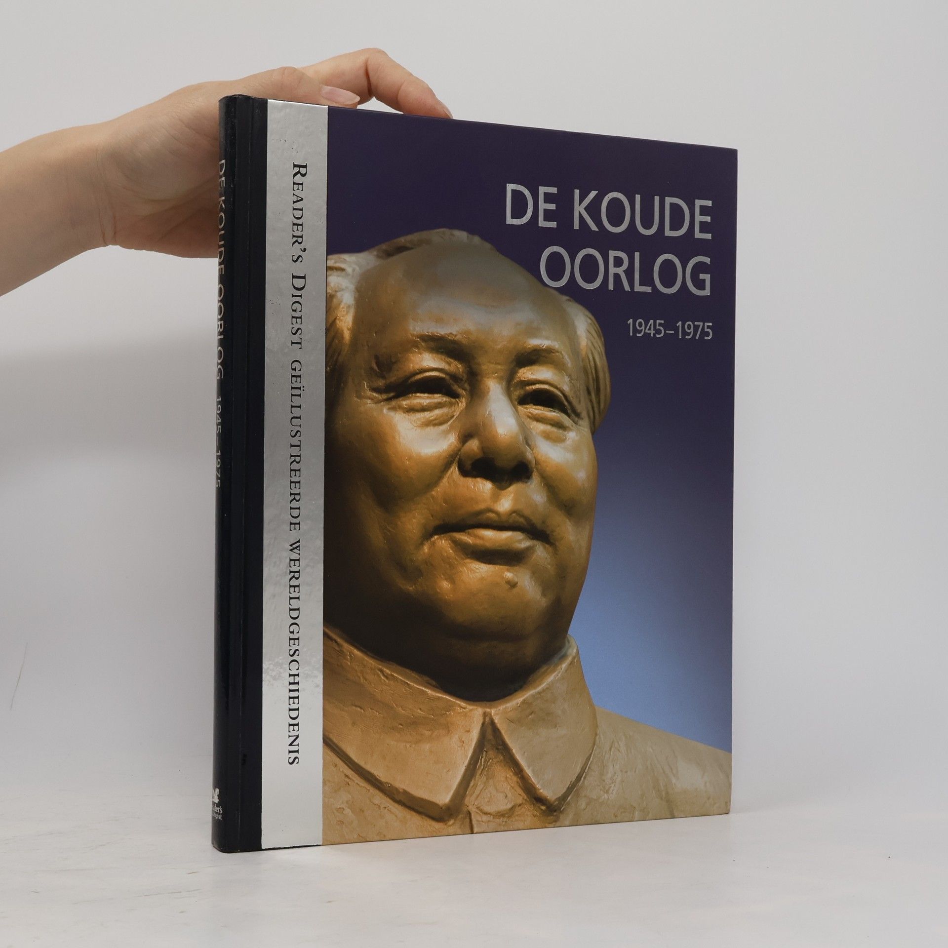 The Reader's Digest bv Reader's Digest Geïllustreerde Wereldgeschiedenis - 16: De Koude Oorlog