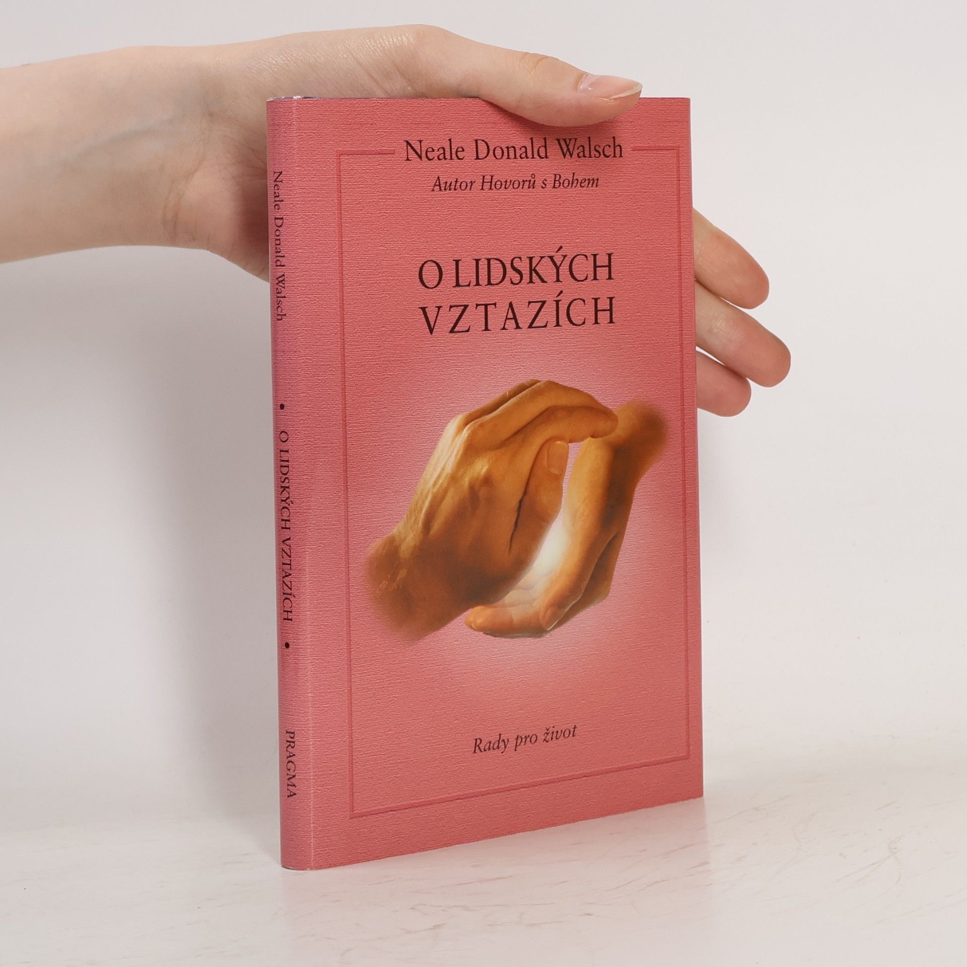 Neale Donald Walsch O lidských vztazích