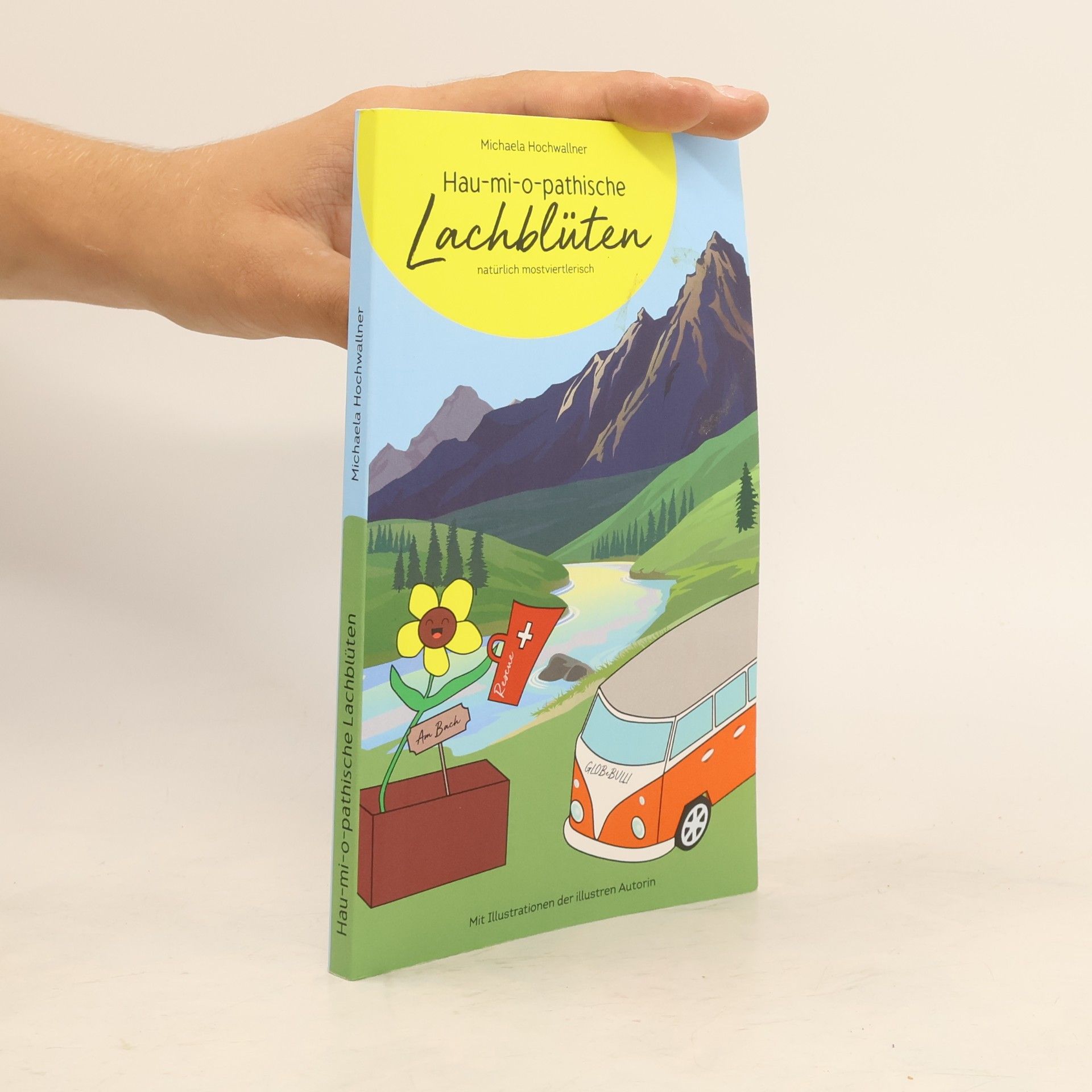 Michaela Hochwallner Hau-mi-o-pathische Lachblüten