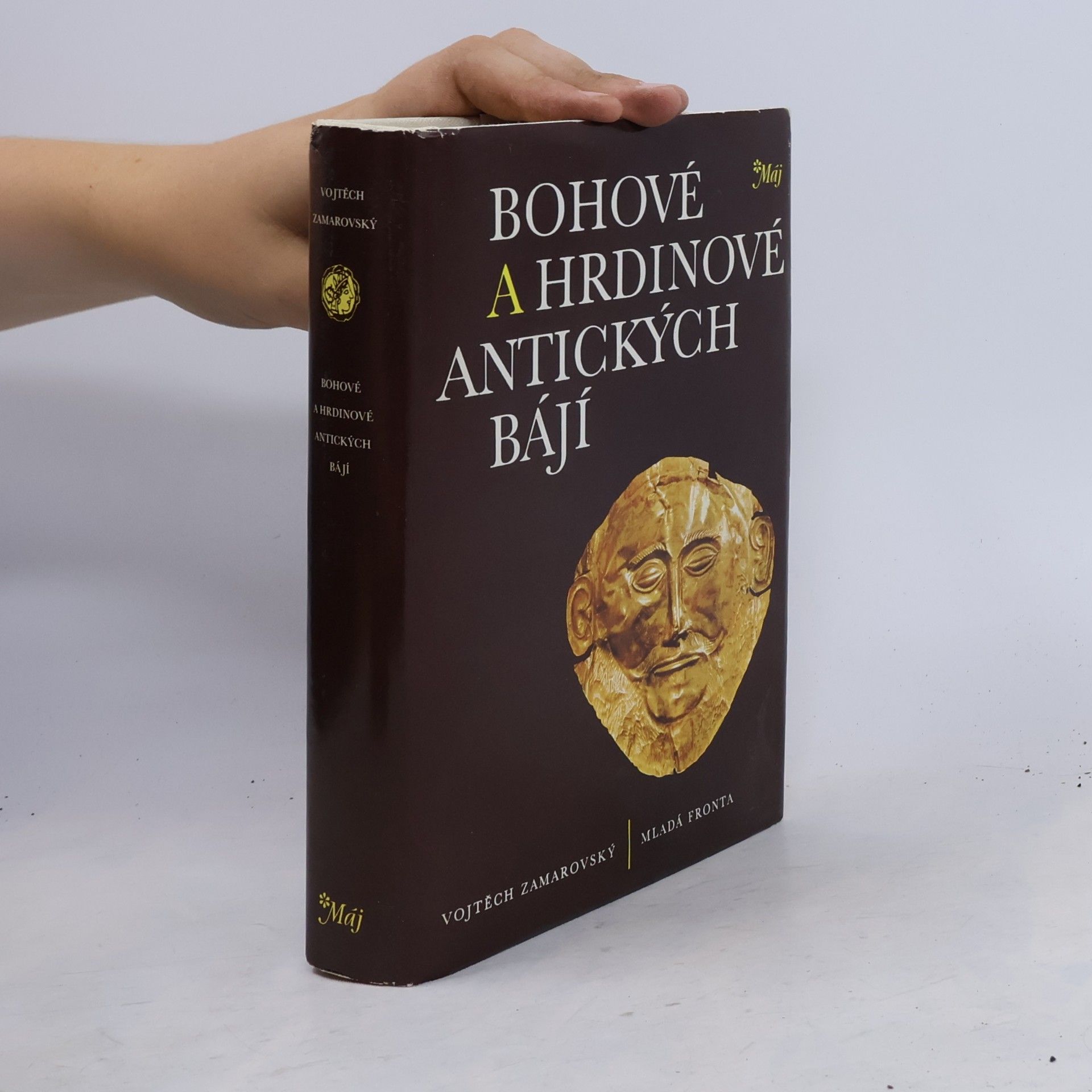 Vojtěch Zamarovský Bohové a hrdinové antických bájí