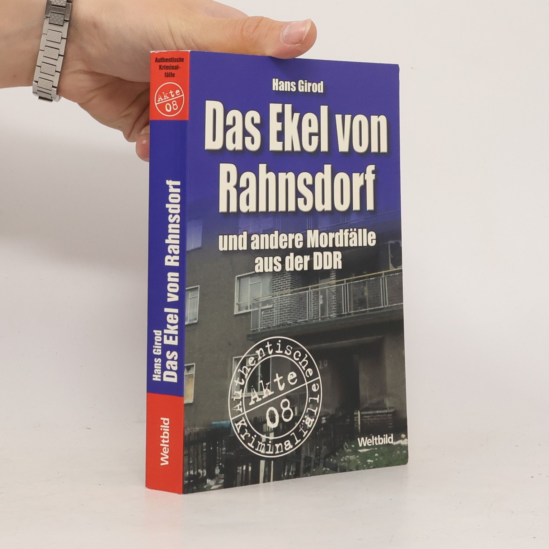 Hans Girod Das Ekel von Rahnsdorf