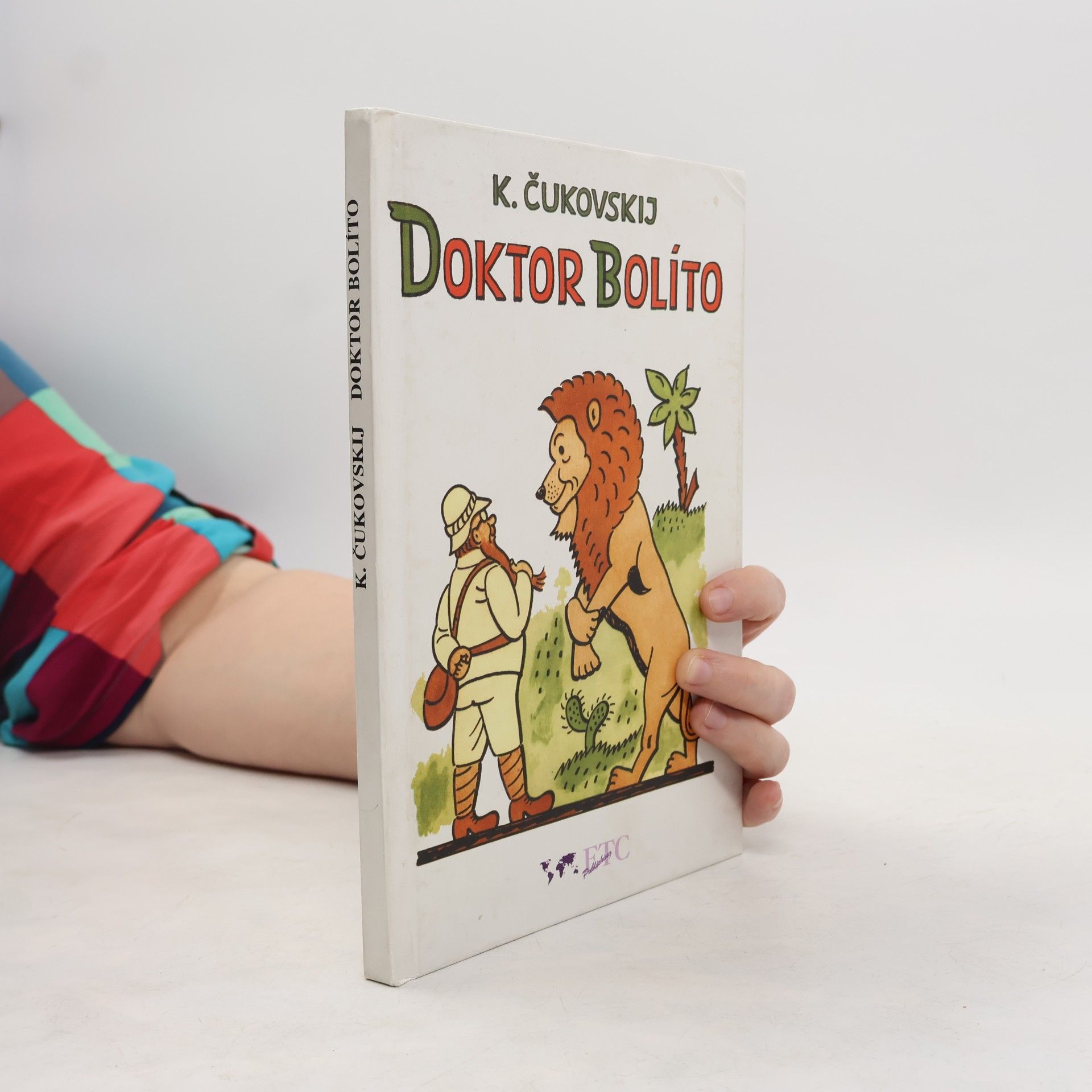 Kornej Ivanovič Čukovskij Doktor Bolíto