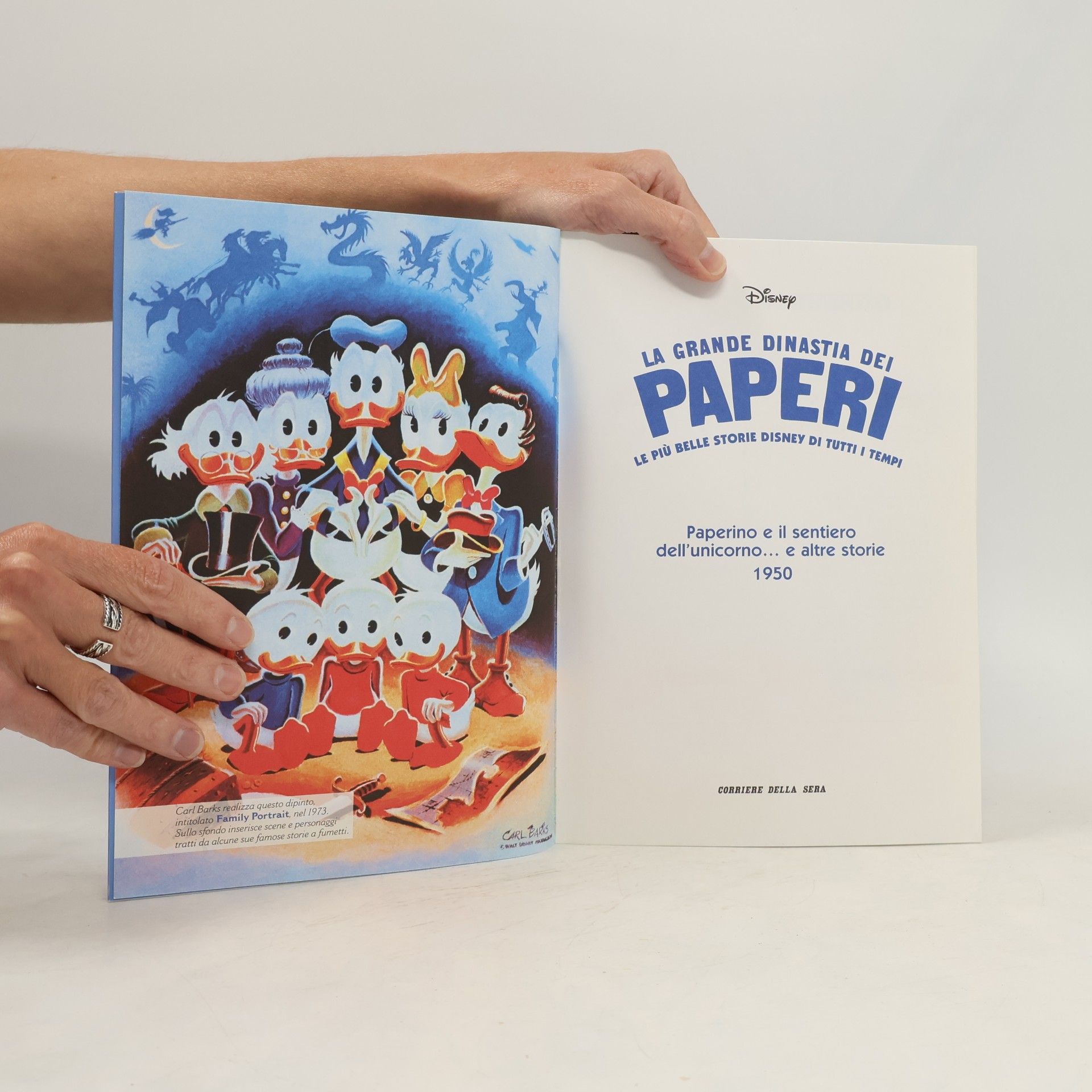 Kolektiv autorů La grande dinastia dei paperi 1. Paperino e il sentiero dell'unicorno e altre storie