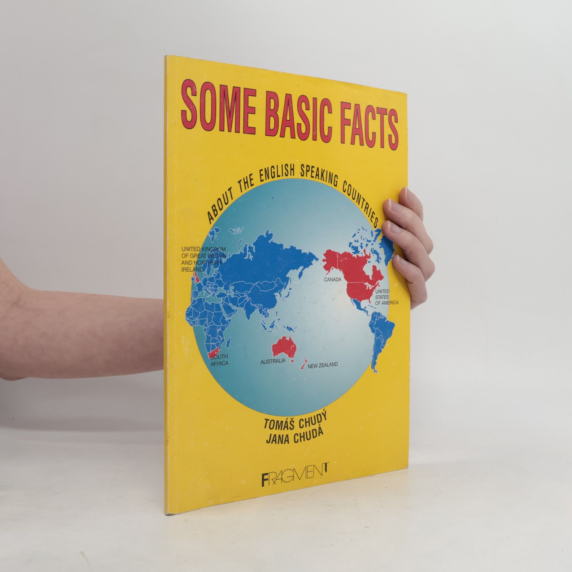 Tomáš Chudý Some Basic Facts. About the English Speaking Countries