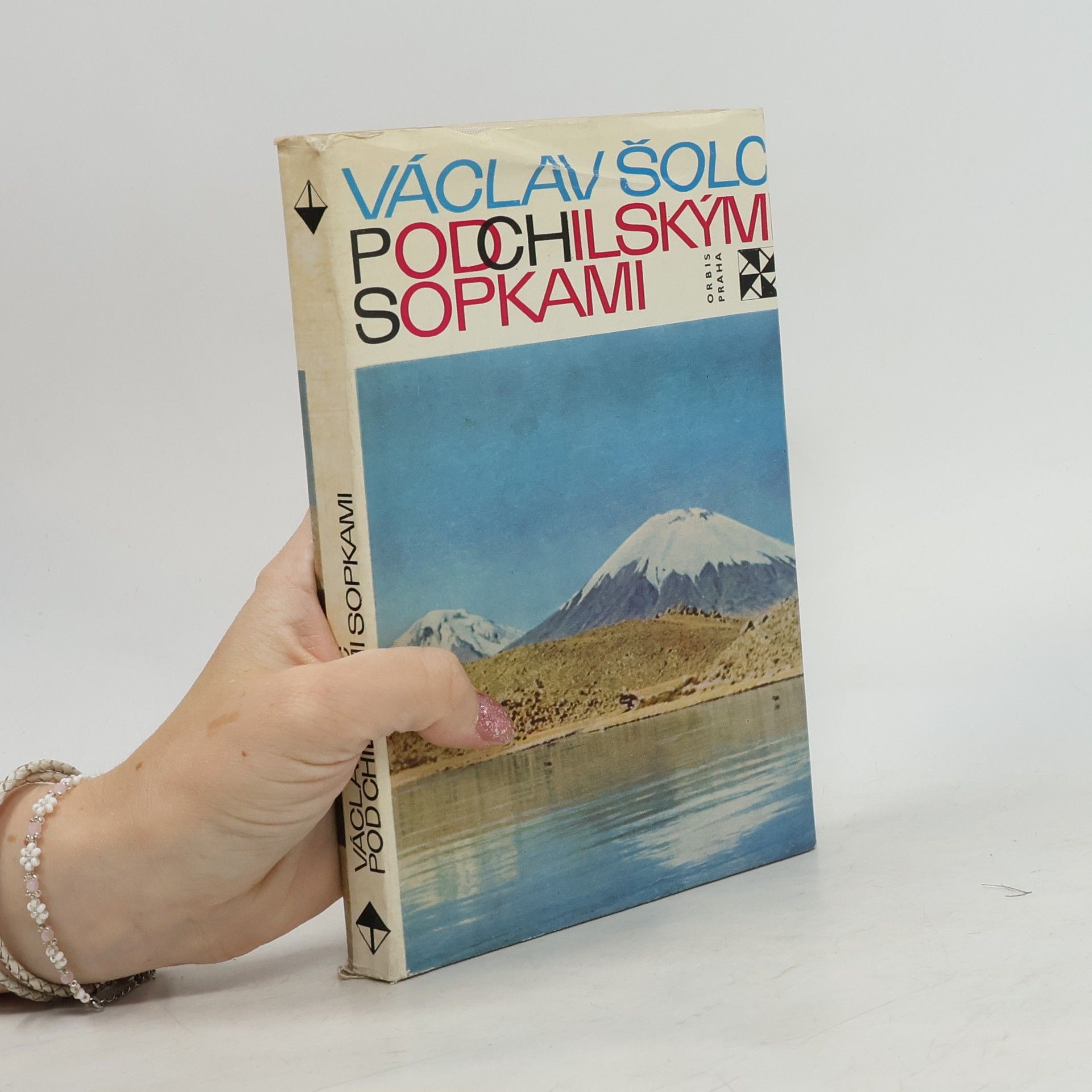 Václav Šolc Pod chilskými sopkami