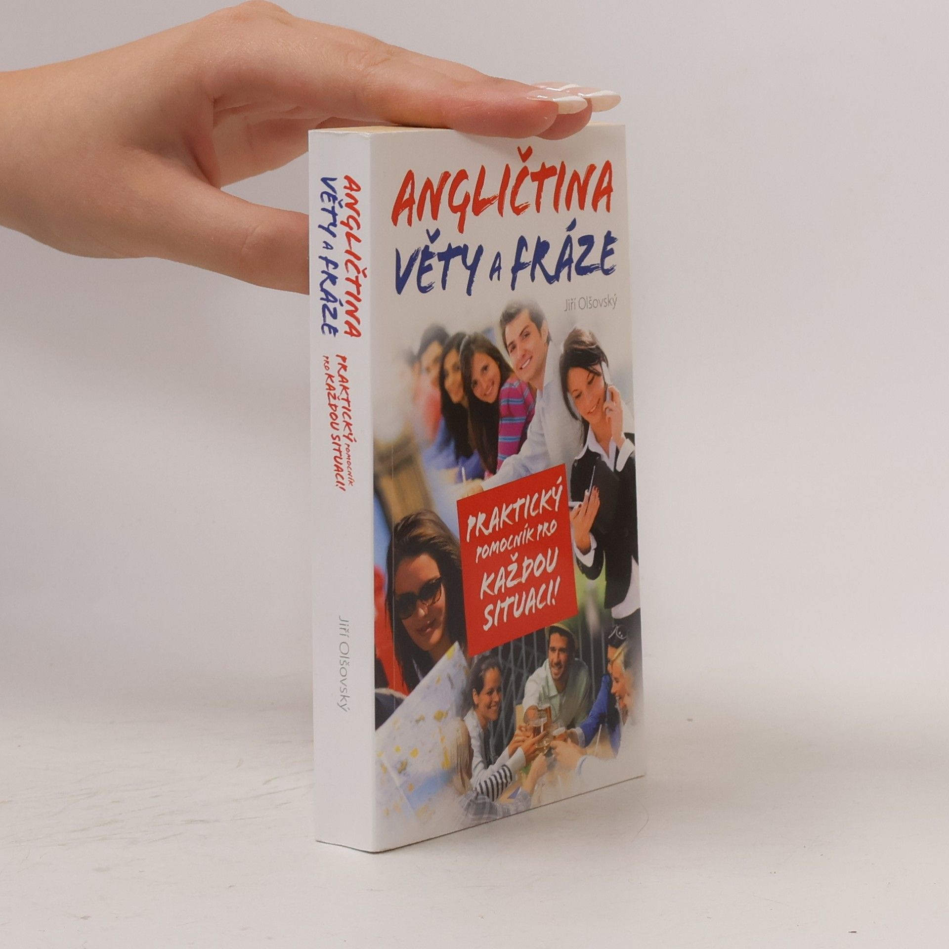 Jiří Olšovský Angličtina: Věty a fráze