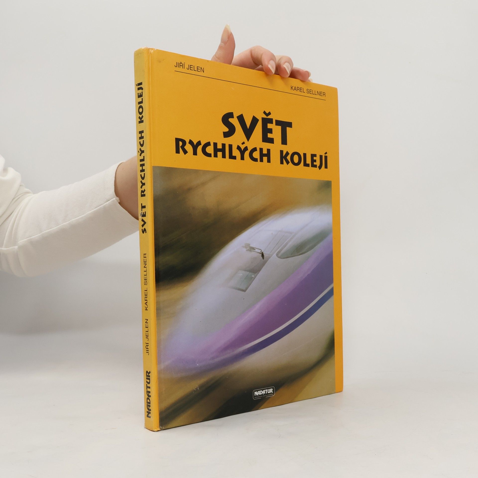 Jan Sellner Svět rychlých kolejí