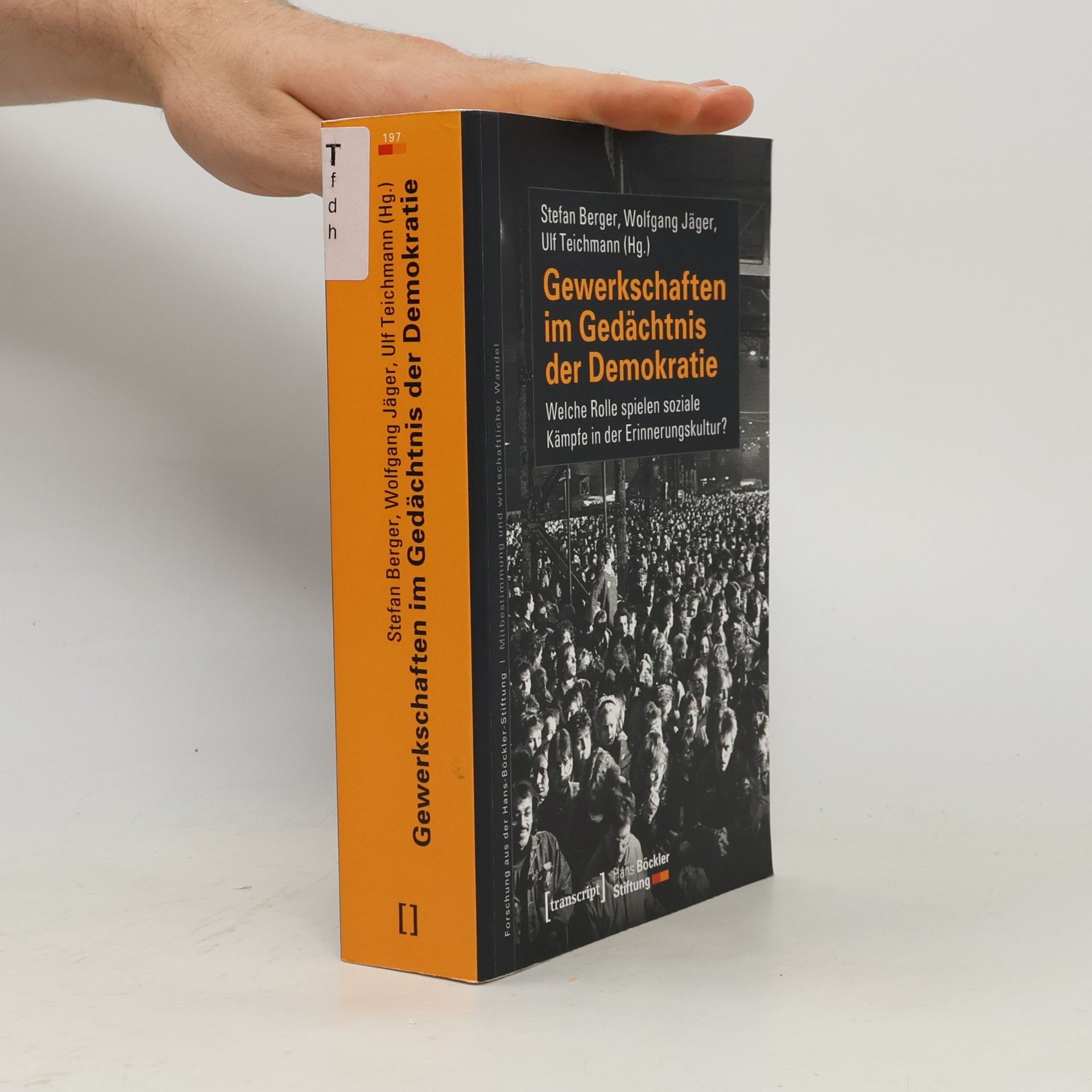 Gewerkschaften im Gedächtnis der Demokratie