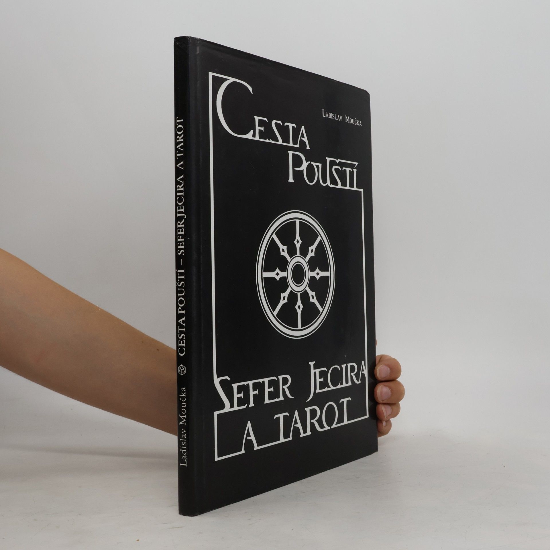 Ladislav Moučka Cesta pouští - část první
