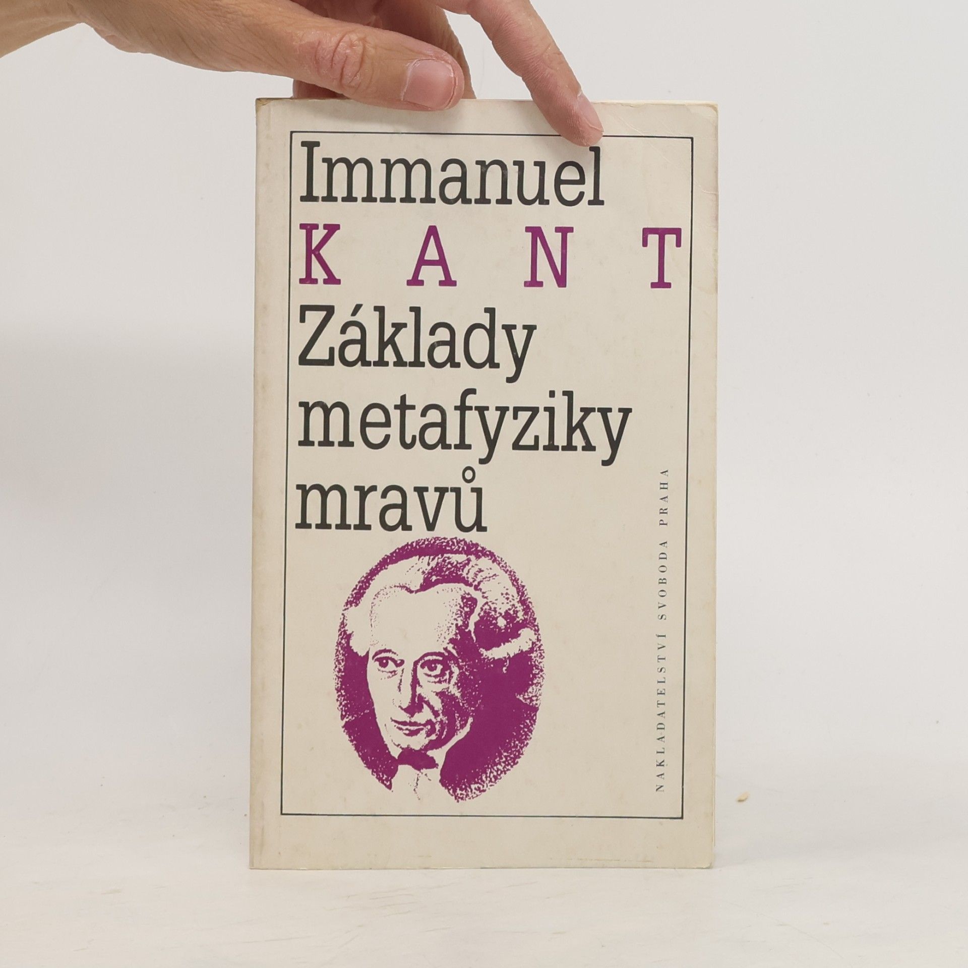 Immanuel Kant Základy metafyziky mravů