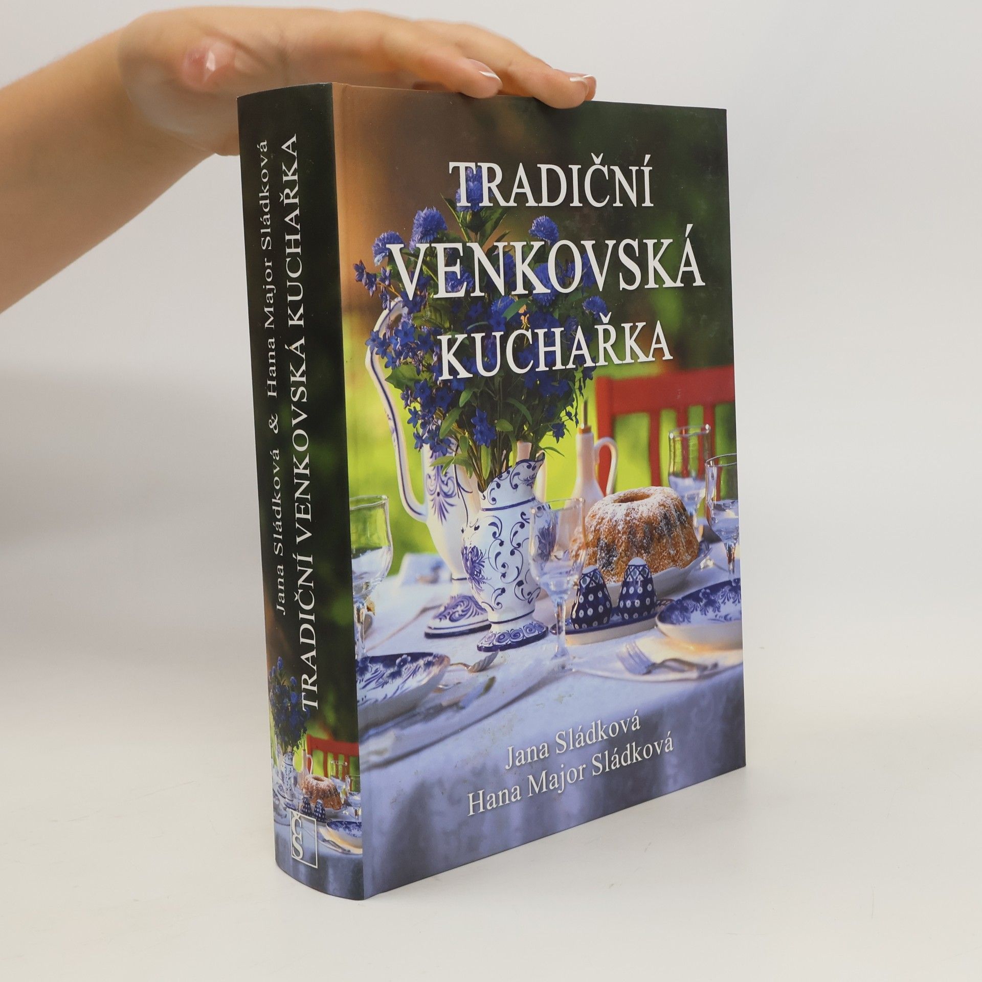 Jana Sládková Tradiční venkovská kuchařka