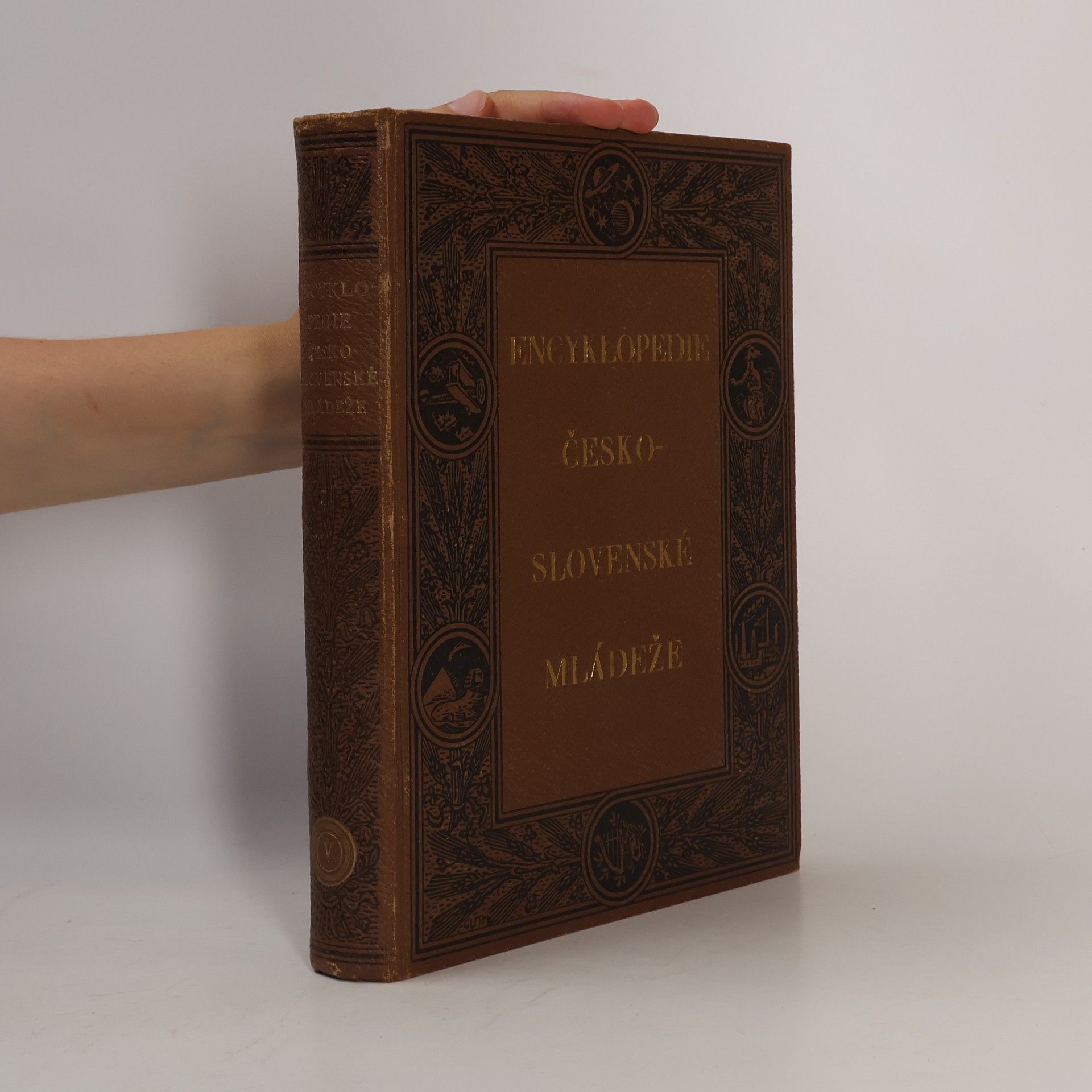 Various authors Encyklopedie československé mládeže pro školu i dům V.