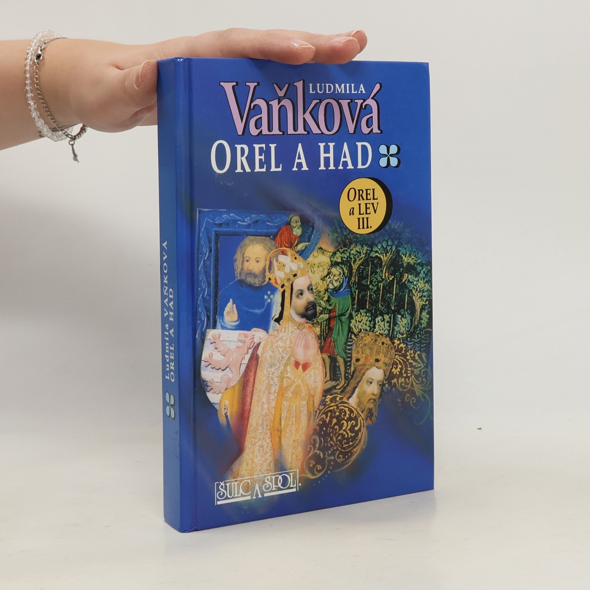 Vaňková Ludmila Orel a lev. III, Orel a had