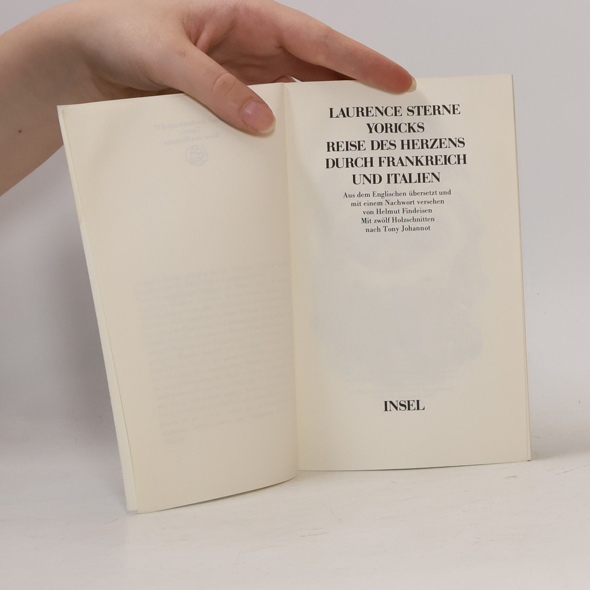 Laurence Sterne Yoricks Reise des Herzens durch Frankreich und Italien. Nachw. v. H. Findeisen