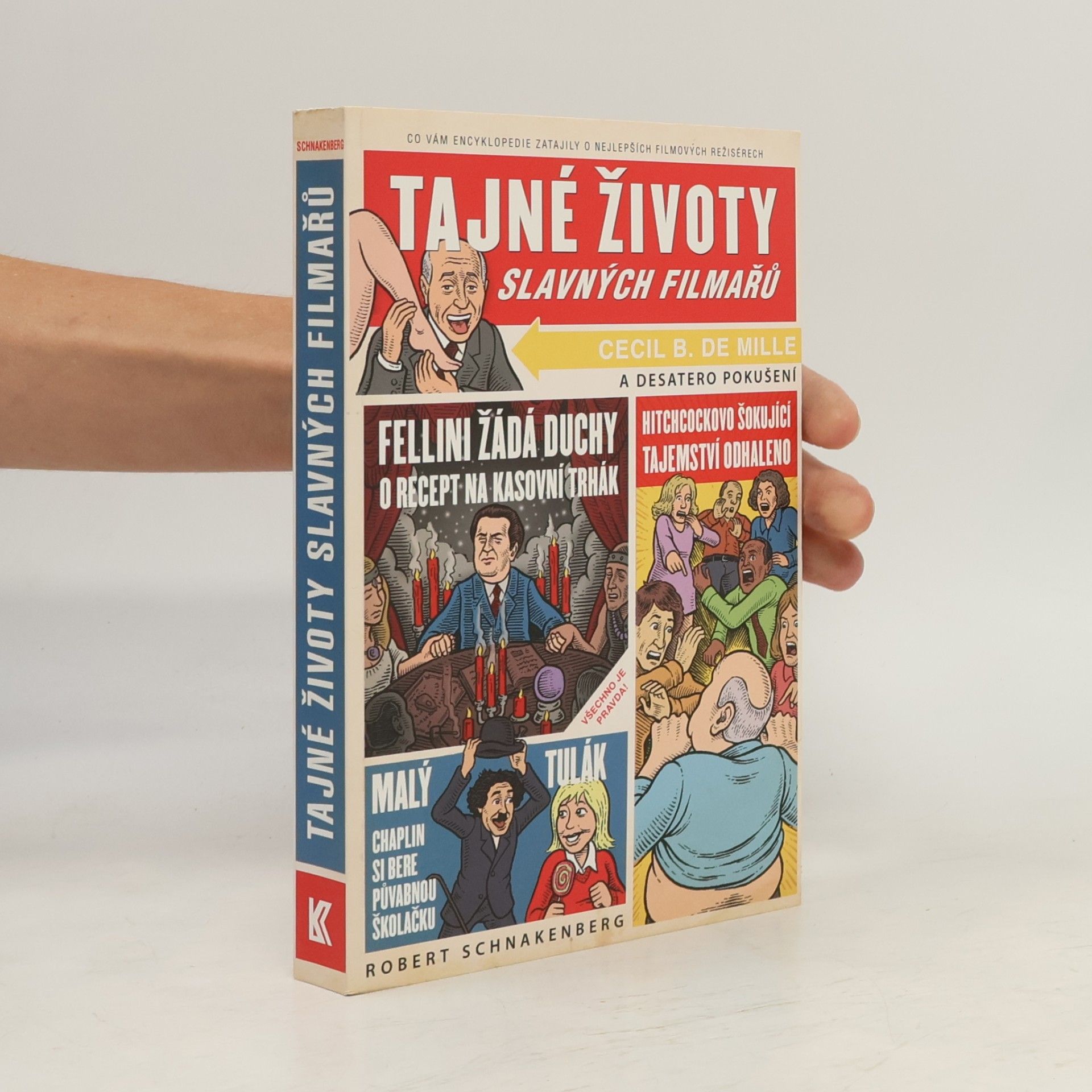 Robert Schnakenberg Tajné životy slavných filmařů