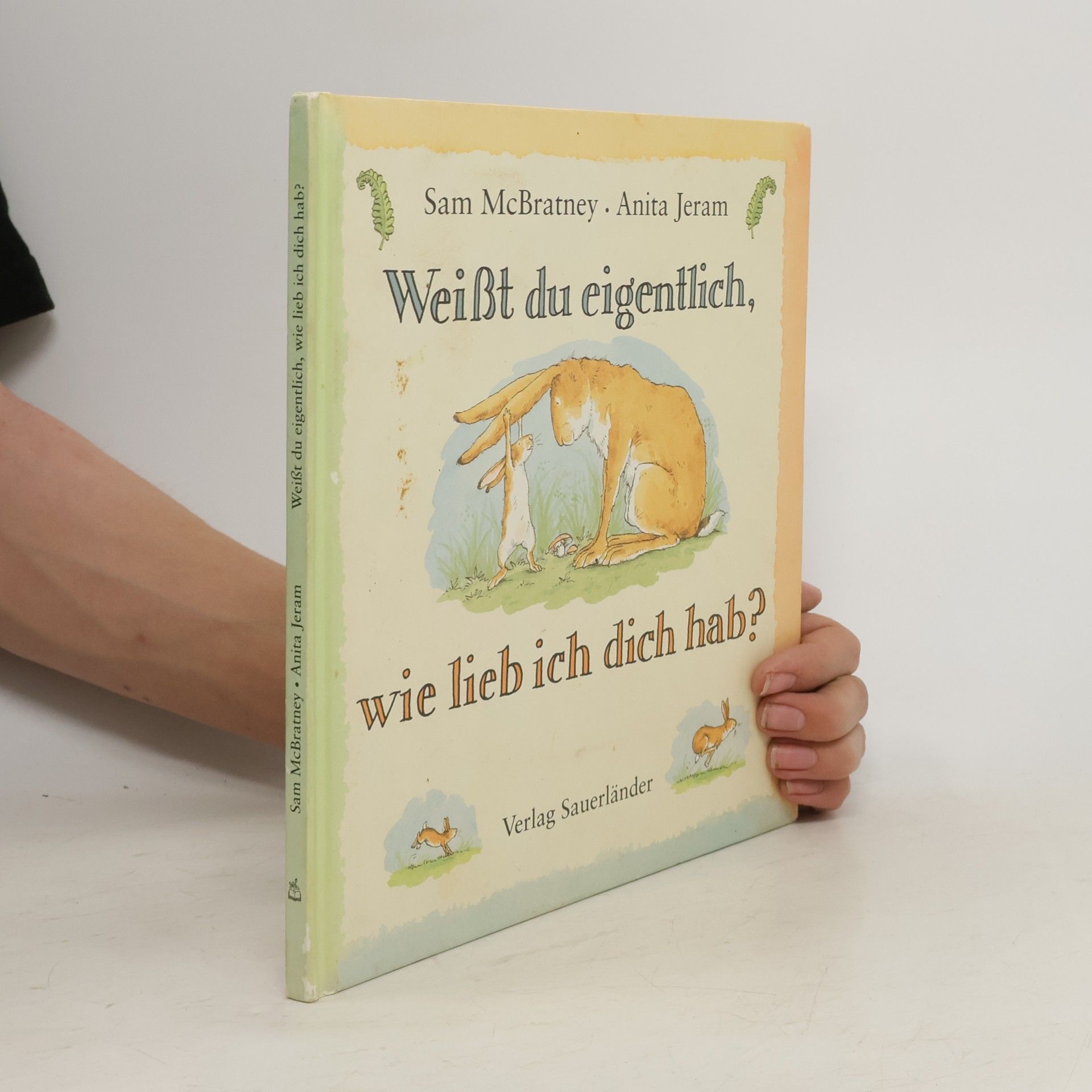 Samuel McBratney Weisst du eigentlich, wie lieb ich dich hab?