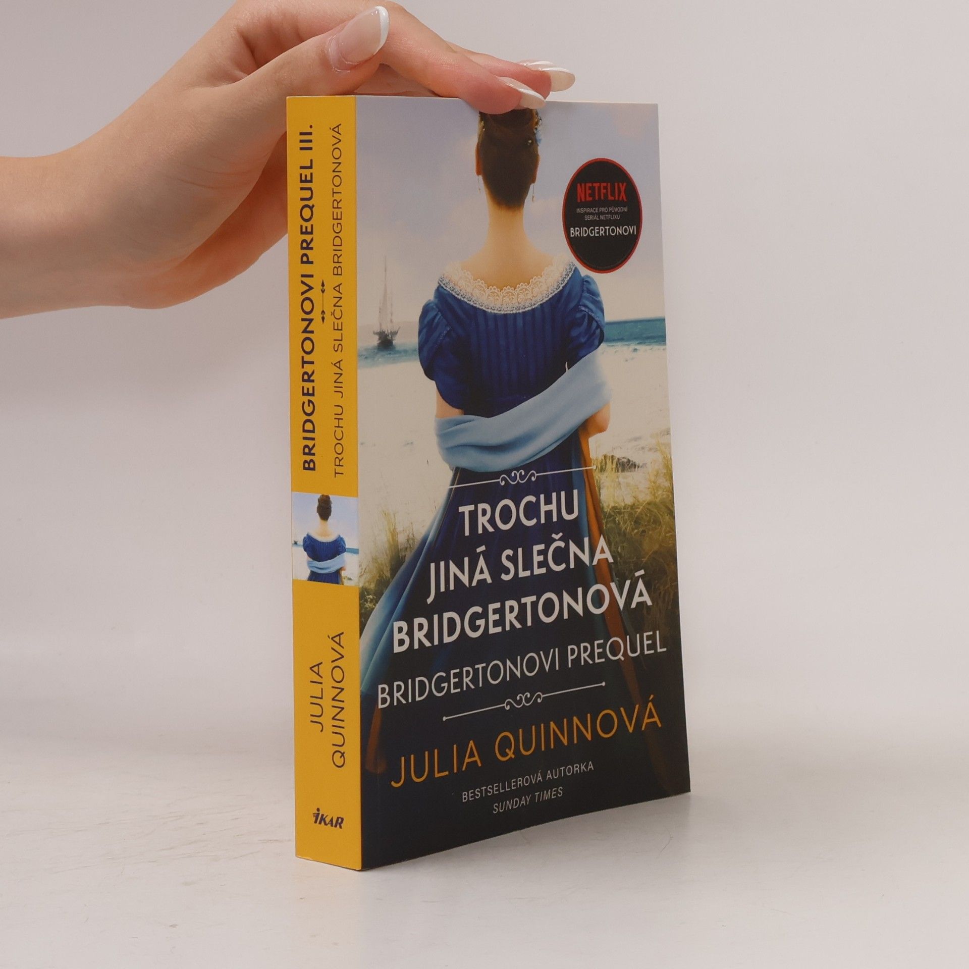 Julia Quinn Trochu jiná slečna Bridgertonová