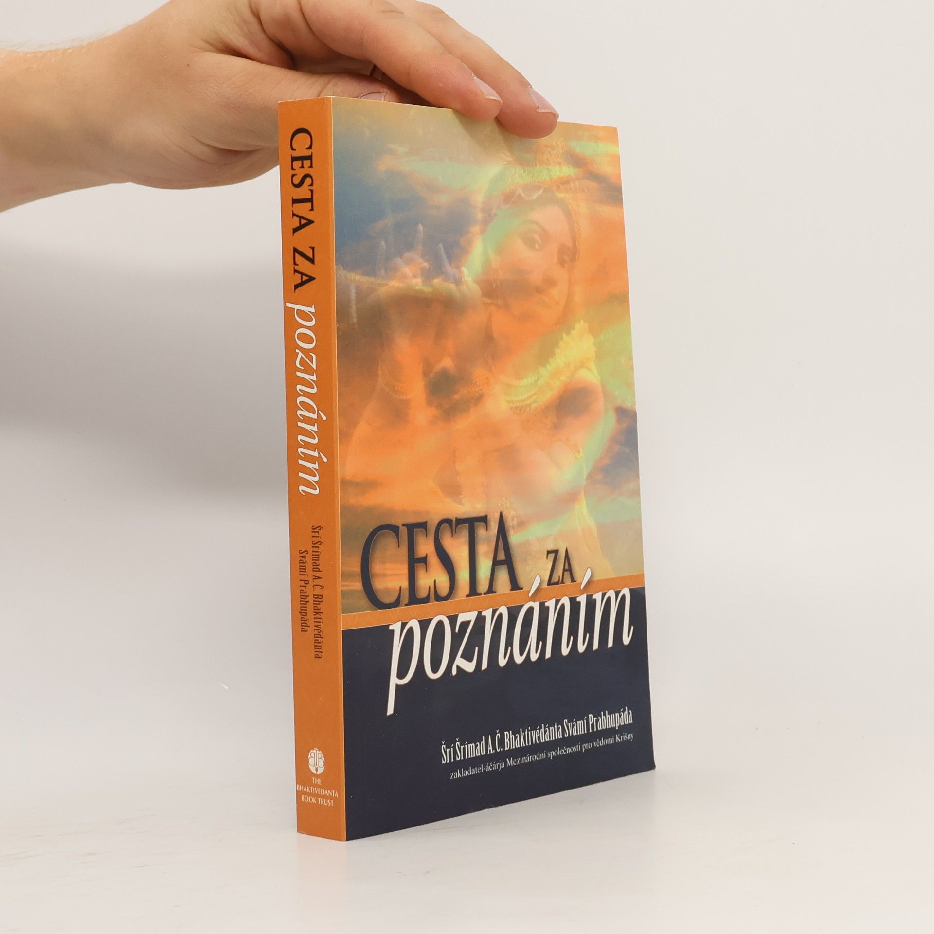 A. C. Bhaktivédánta Svámí Prabhupáda Cesta za poznáním