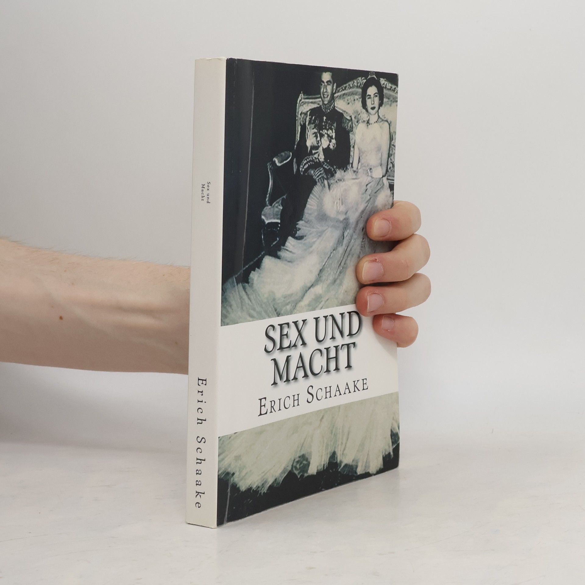 Erich Schaake Sex und Macht