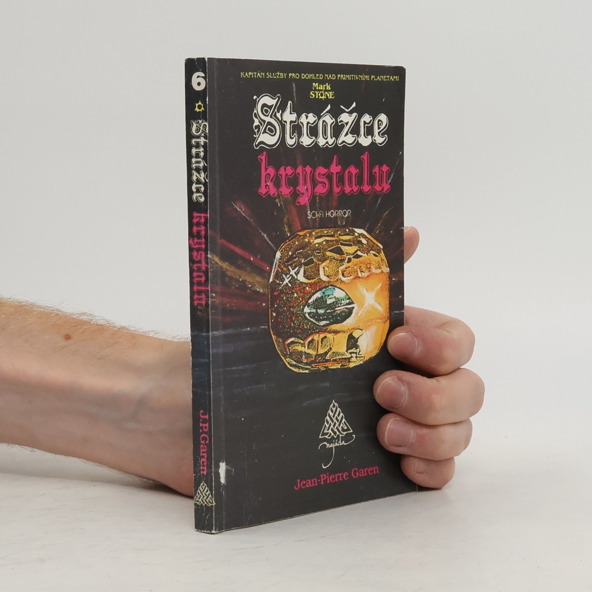 Jean-Pierre Garen Strážce krystalu
