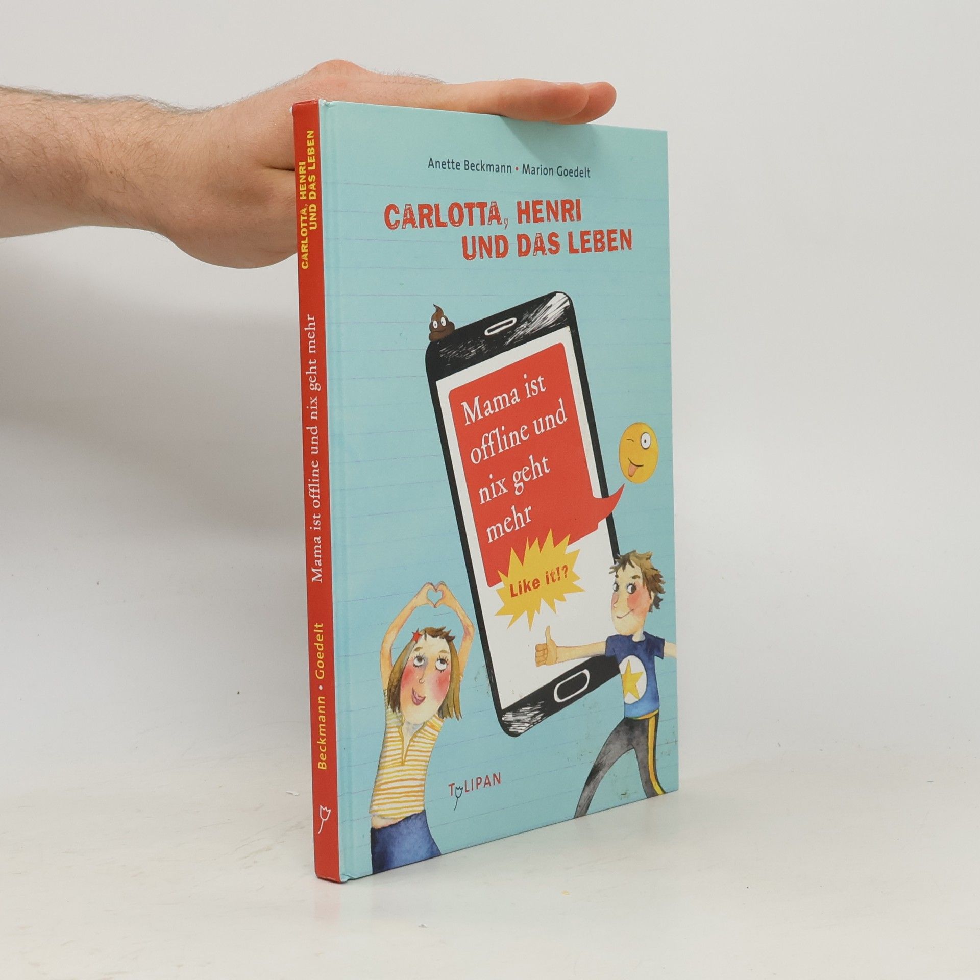 Carlotta, Henri und das Leben - Mama ist offline und nix geht mehr