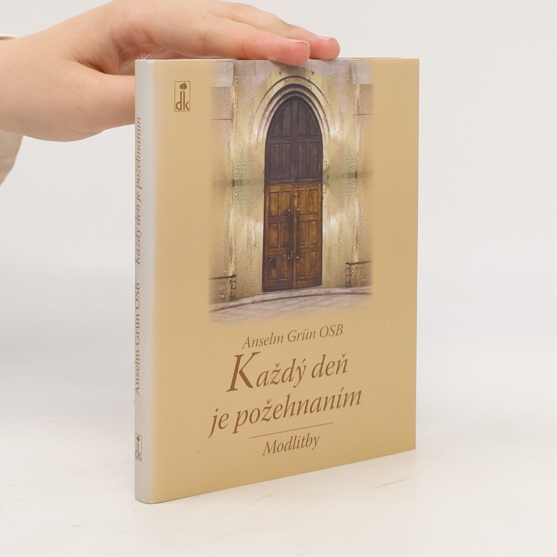 Anselm Grün Každý deň je požehnaním