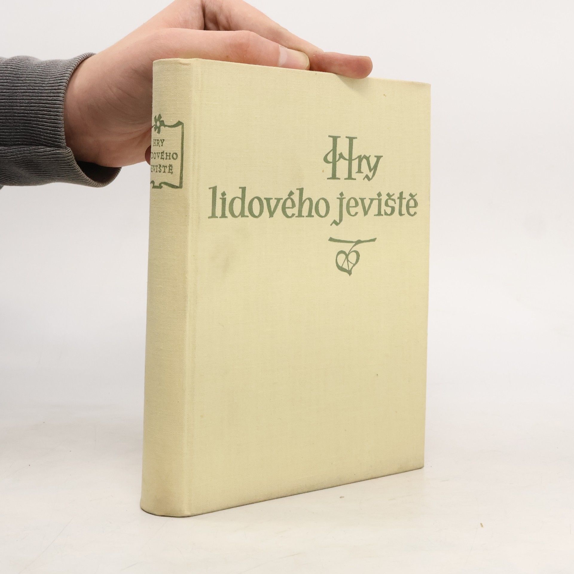 Josef Toman Hry lidového jeviště. Dramaturgická příručka pro divadelní soubory lidové tvořivosti