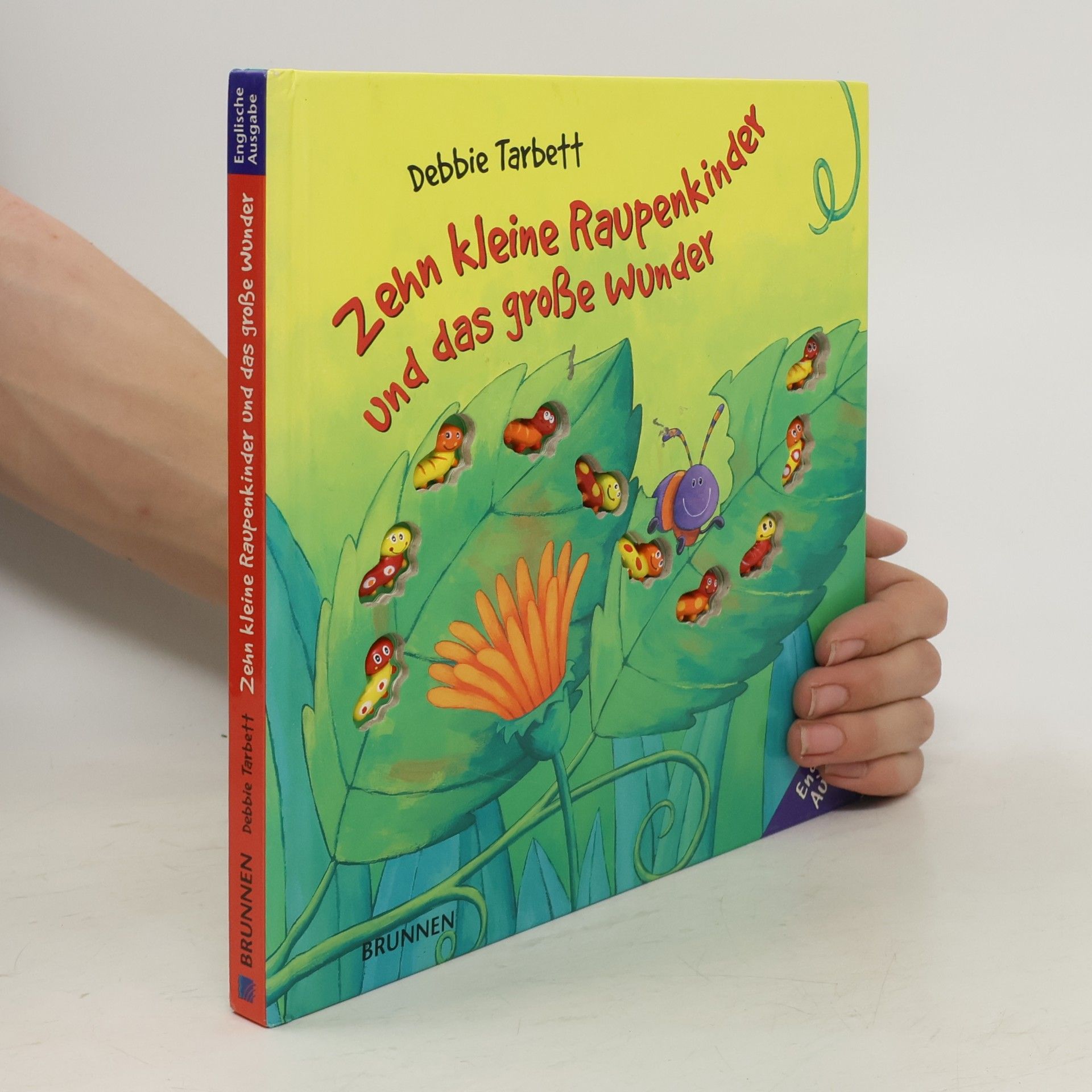 Zehn kleine Raupenkinder und das große Wunder Englische Ausgabe