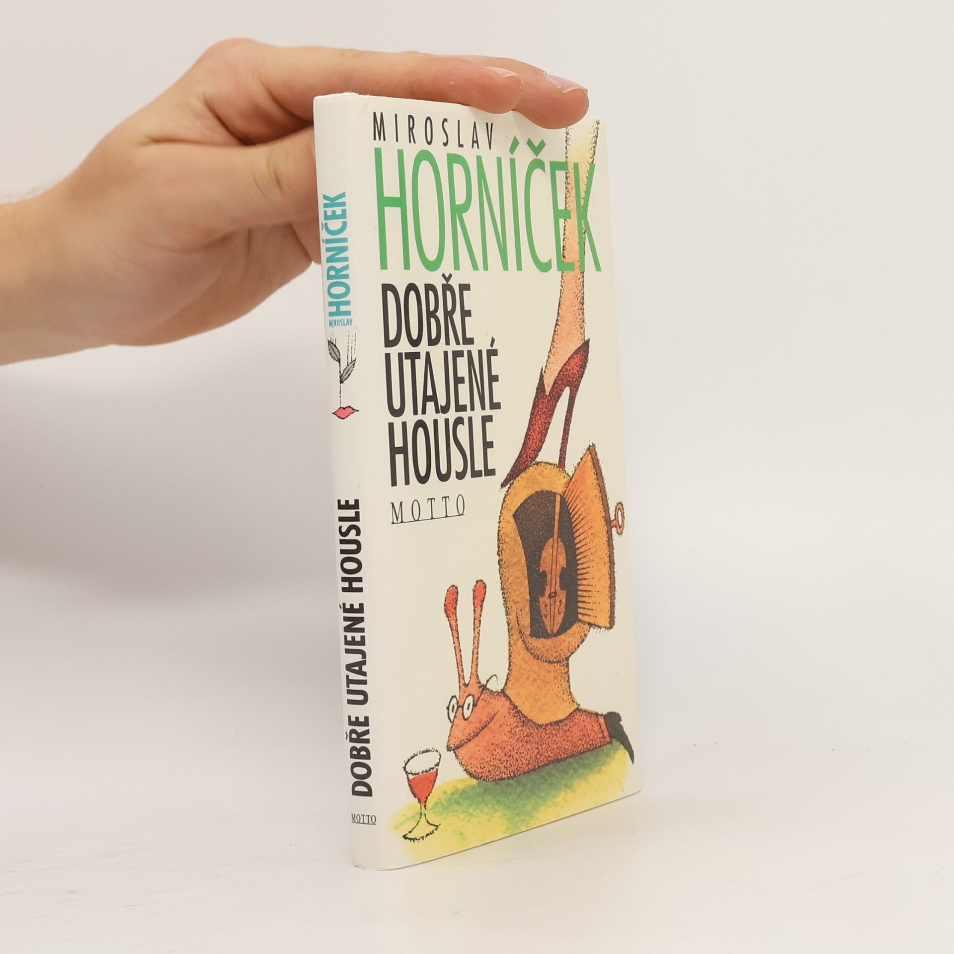 Miroslav Horníček Dobře utajené housle