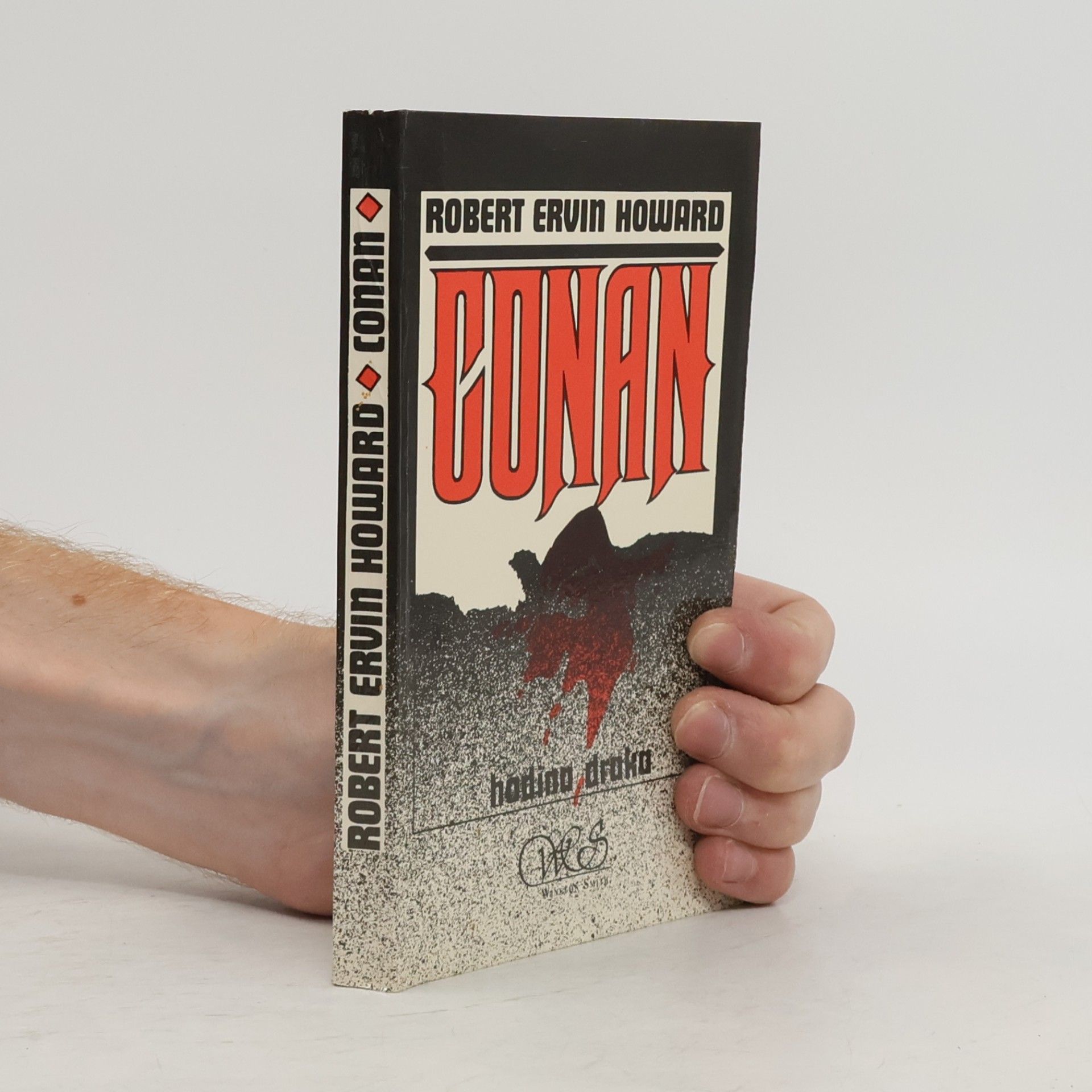 Robert Ervin Howard Conan. Hodina draka