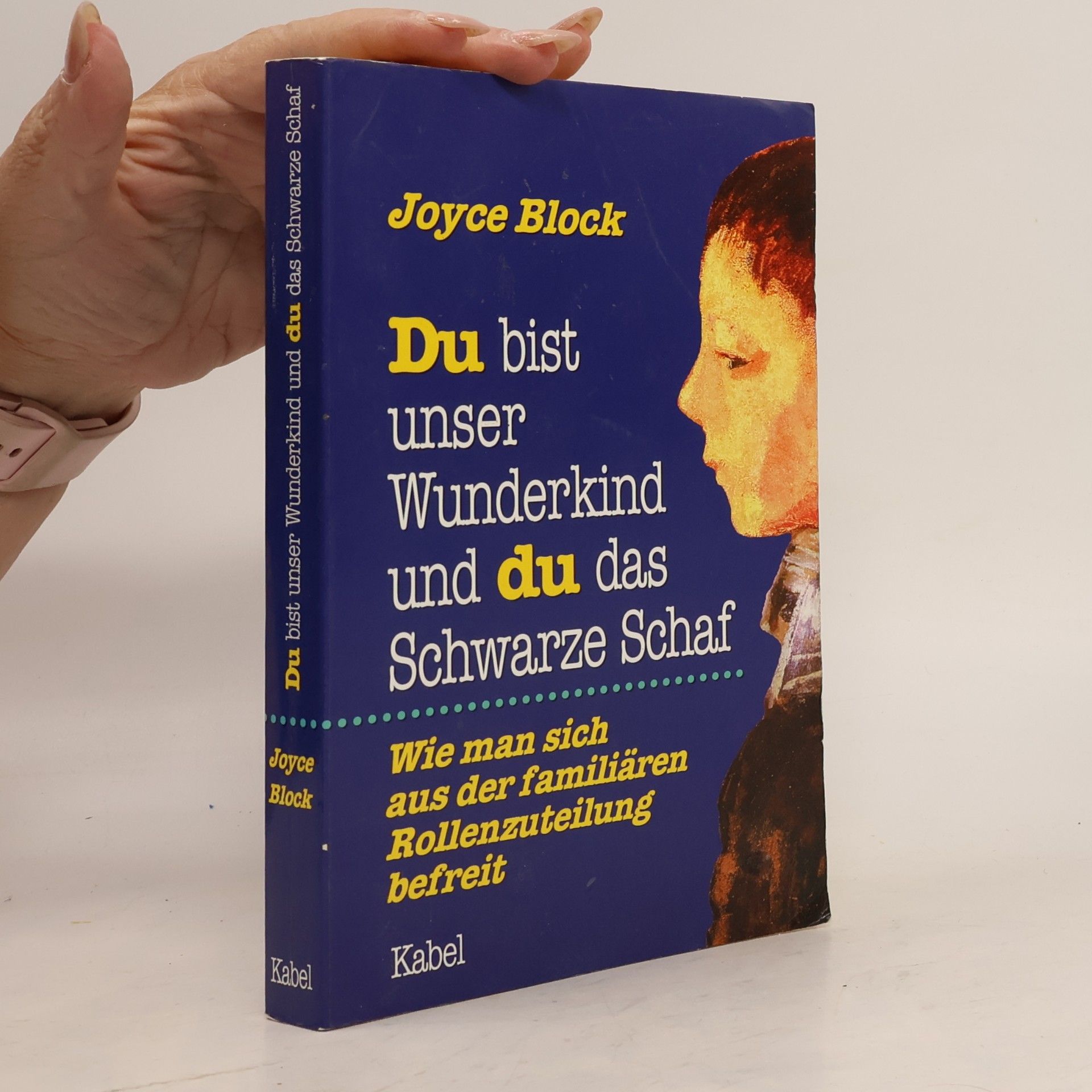 Joyce Block Du bist unser Wunderkind und du das Schwarze Schaf