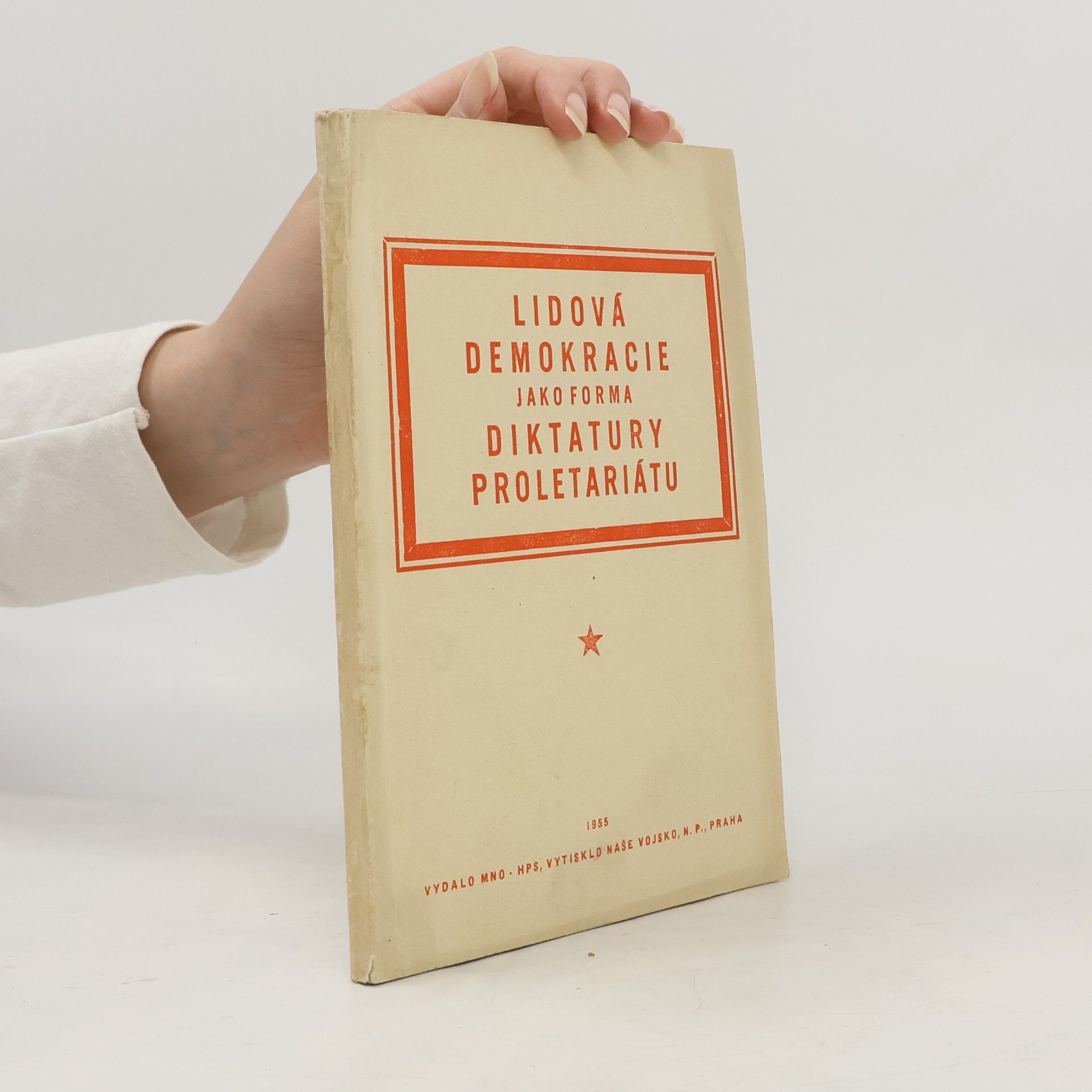 Kolektiv autorů Lidová demokracie jako forma diktatury proletariátu