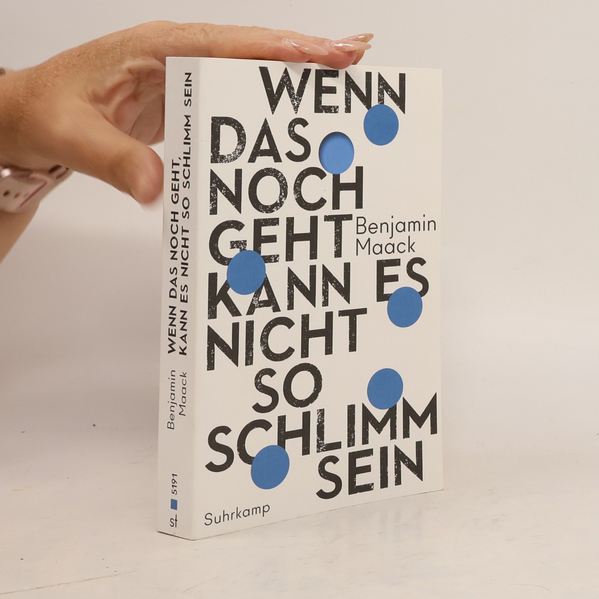 Wenn das noch geht, kann es nicht so schlimm sein