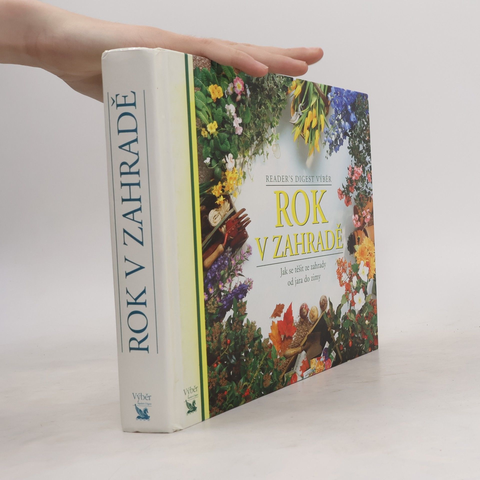 Autorenkollektiv Rok v zahradě. Jak se těšit ze zahrady od jara do zimy